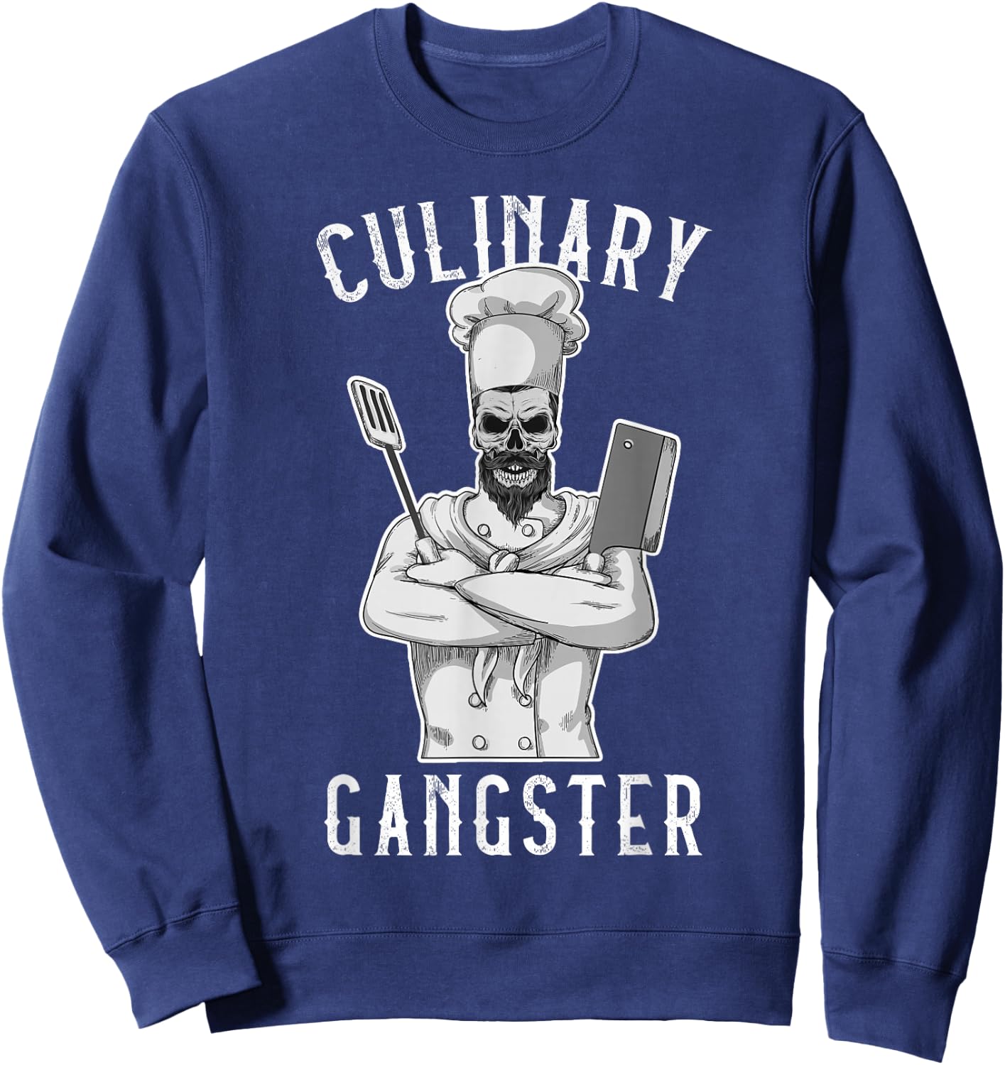 Culinary Gangster Cooking Kitchen Cook Chef Restaurant Grill Sweatshirt - Sweatshirt | Navy