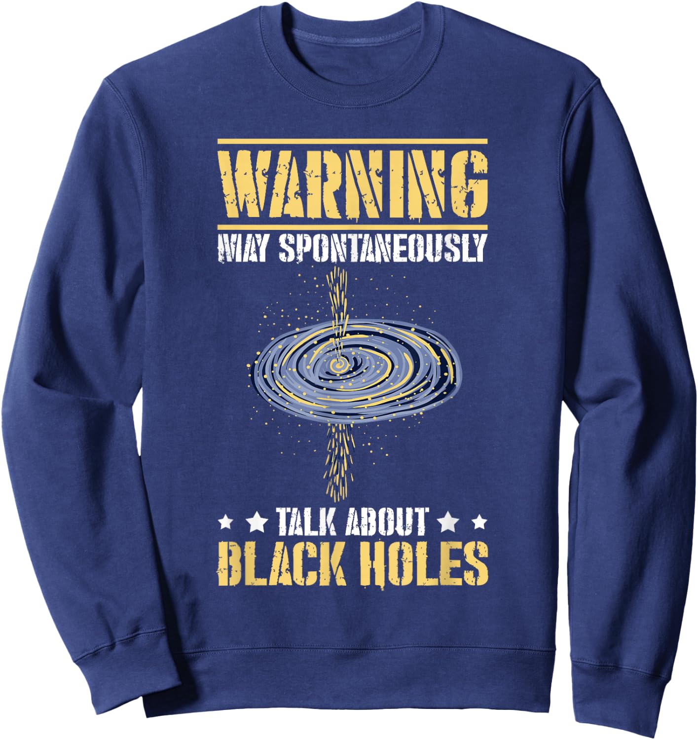 Black Hole Space Light Galaxy Universe Milky Way Gravity Sweatshirt - Sweatshirt | Navy