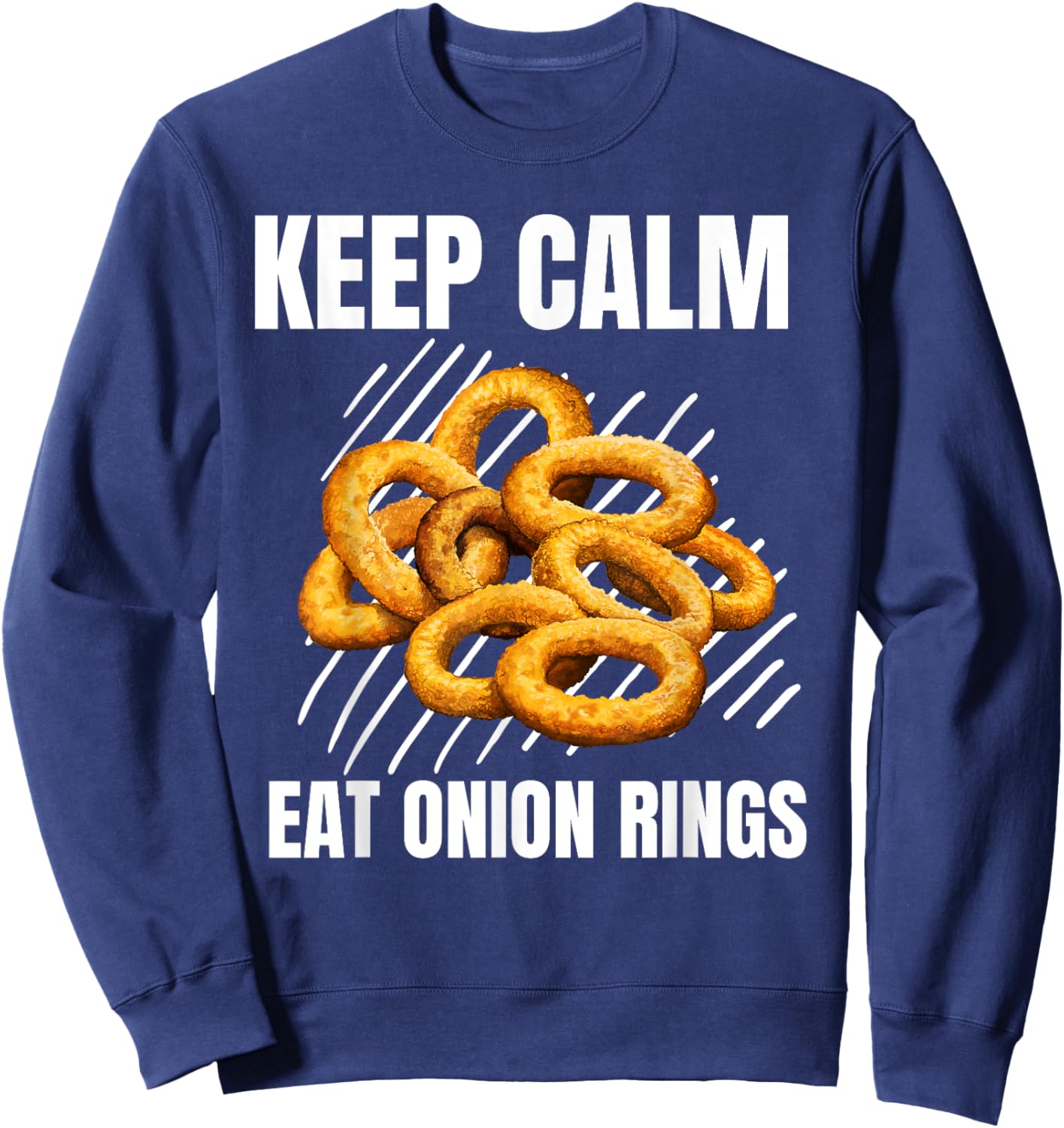 Keep Calm Eat Onion Rings Vintage Grunge Onion Rings Lover Sweatshirt - Sweatshirt | Navy