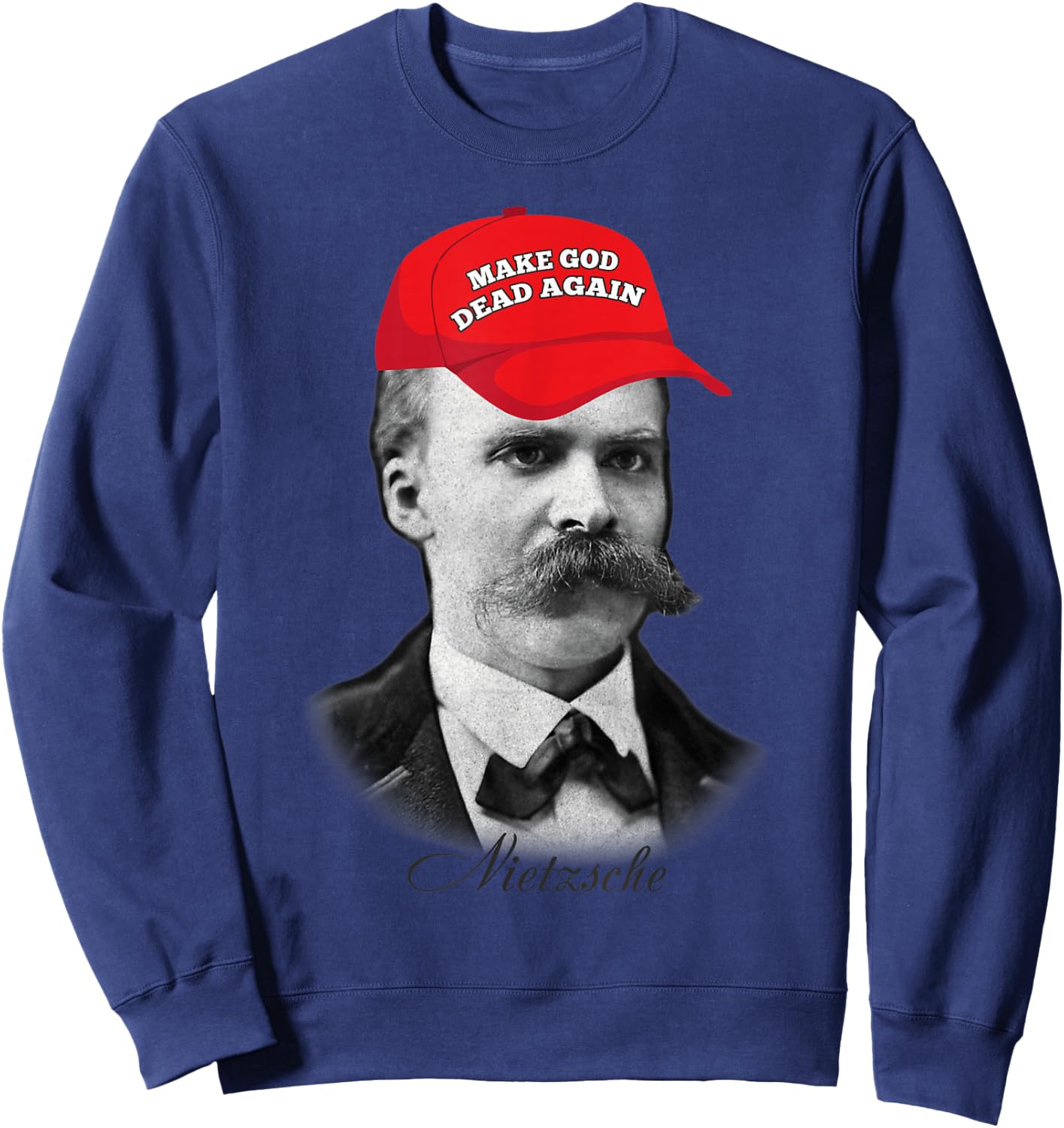 Nietzsche Humour Philosophy Gift Sweatshirt - Sweatshirt | Navy