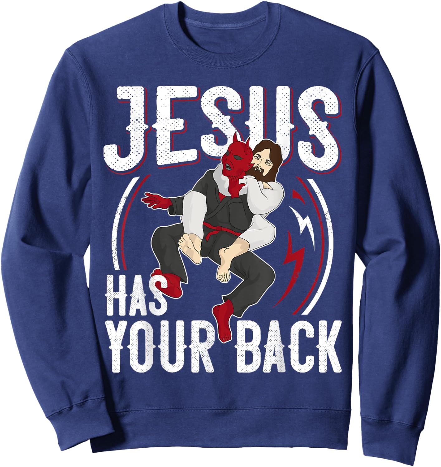 Jesus Has Your Back Shirt Brazilian Jiu Jitsu BJJ Christian Sweatshirt - Sweatshirt | Navy