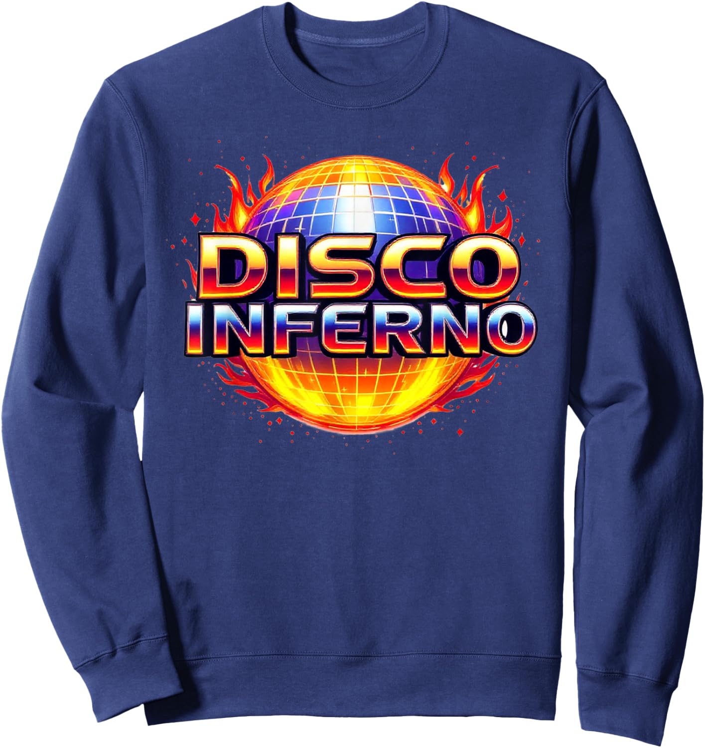 Disco Inferno: 70s Retro Groove, Funk, and Fire Sweatshirt - Sweatshirt | Navy