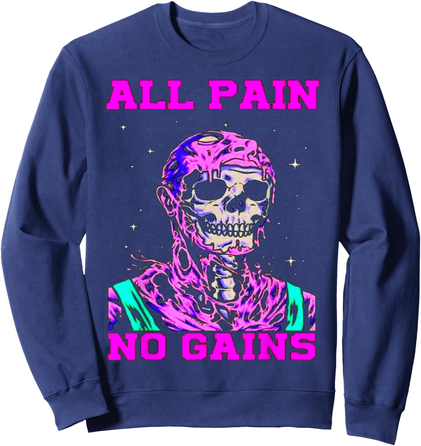 All Pain No Gains Fitness Weightlifting Bodybuilding Gym Sweatshirt - Sweatshirt | Navy