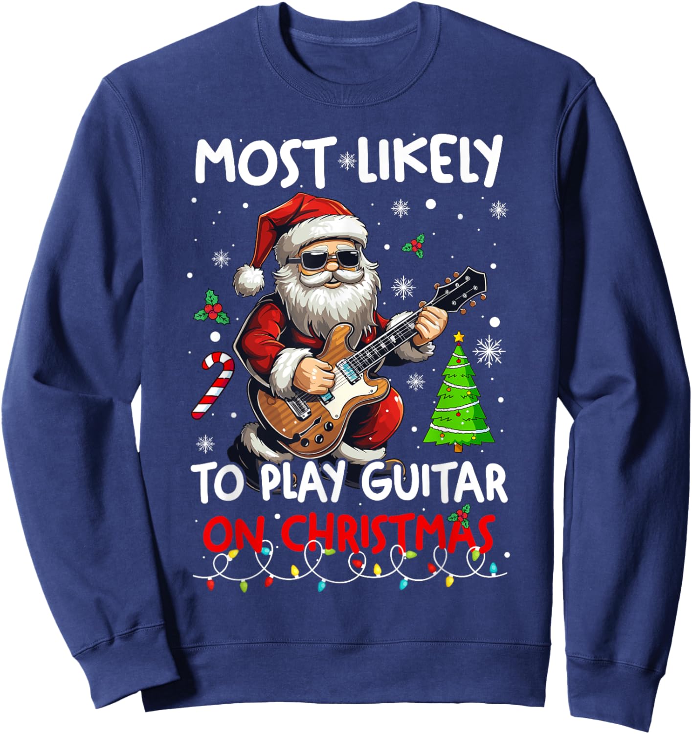 Most Likely To Play Guitar With Santa Matching Christmas Sweatshirt - Sweatshirt | Navy