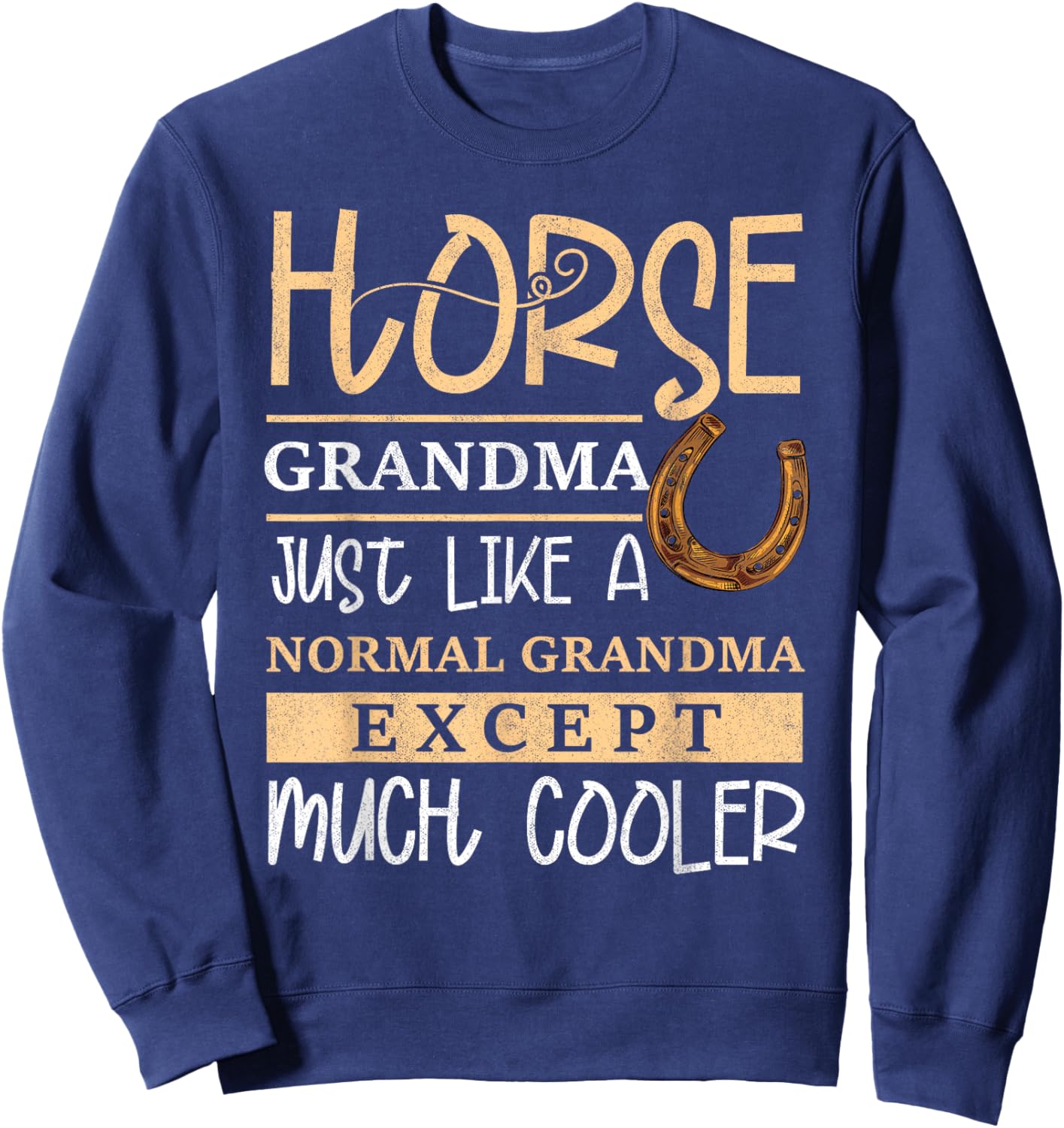 Horse Grandma Horse Owner Grandmother Horse Riding Sweatshirt - Sweatshirt | Navy