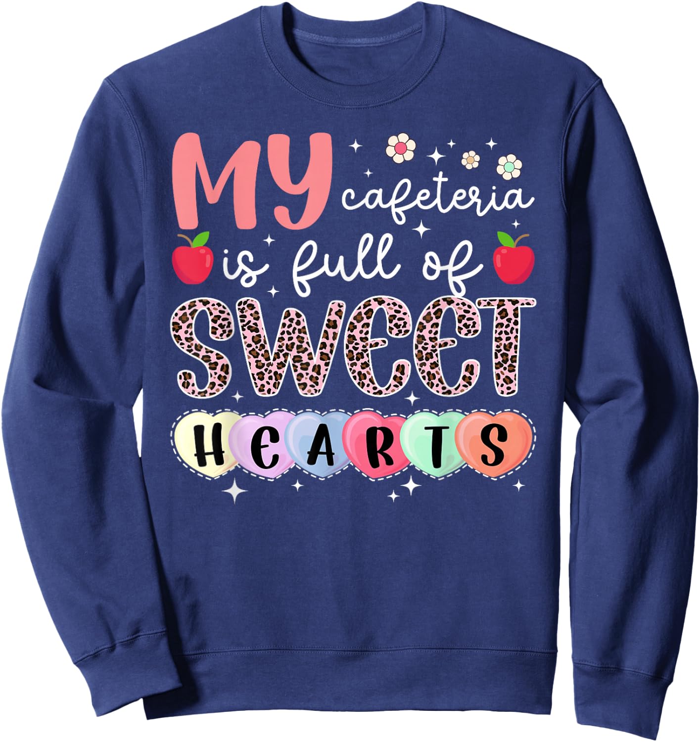 Valentines Day Lunch Lady Valentine Lunch Ladies Valentines Day Sweatshirt - Sweatshirt | Navy