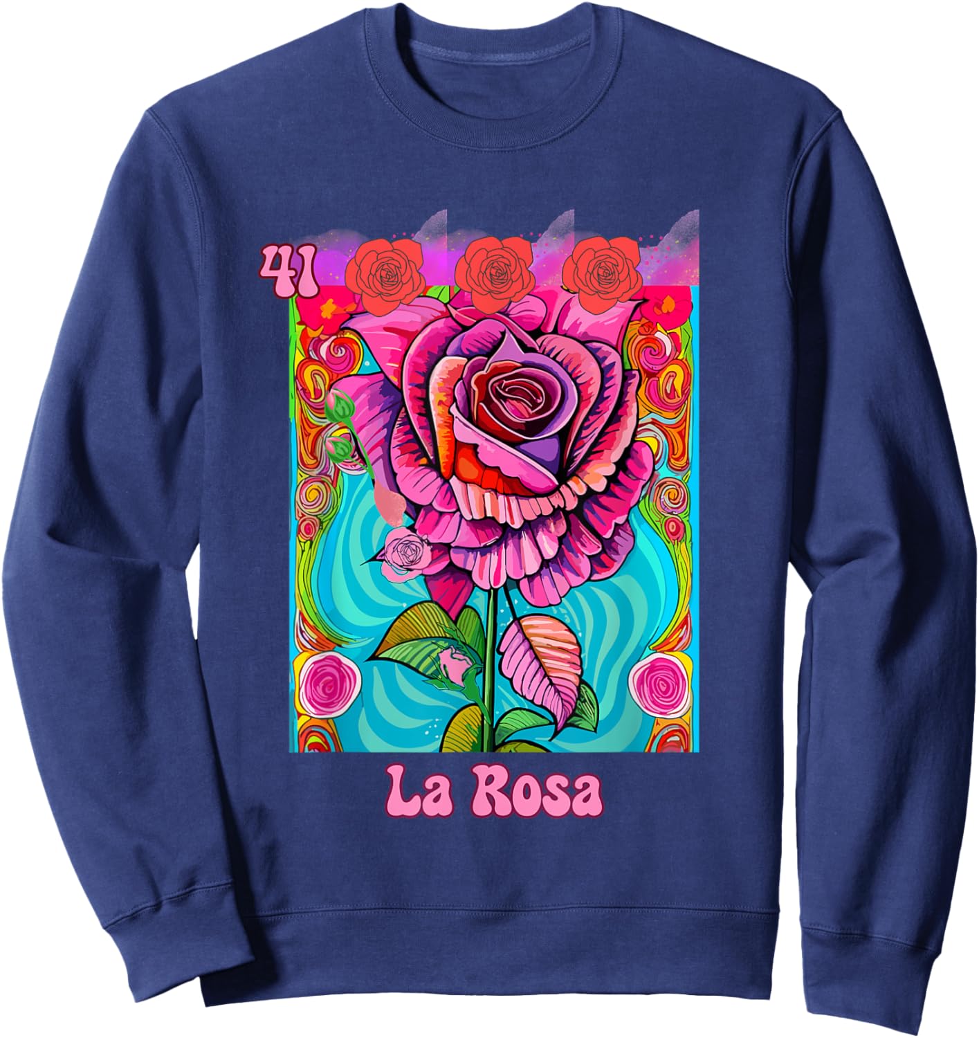 La Rosa, the Rose, Mexican bingo card in a traditional game. Sweatshirt - Sweatshirt | Navy