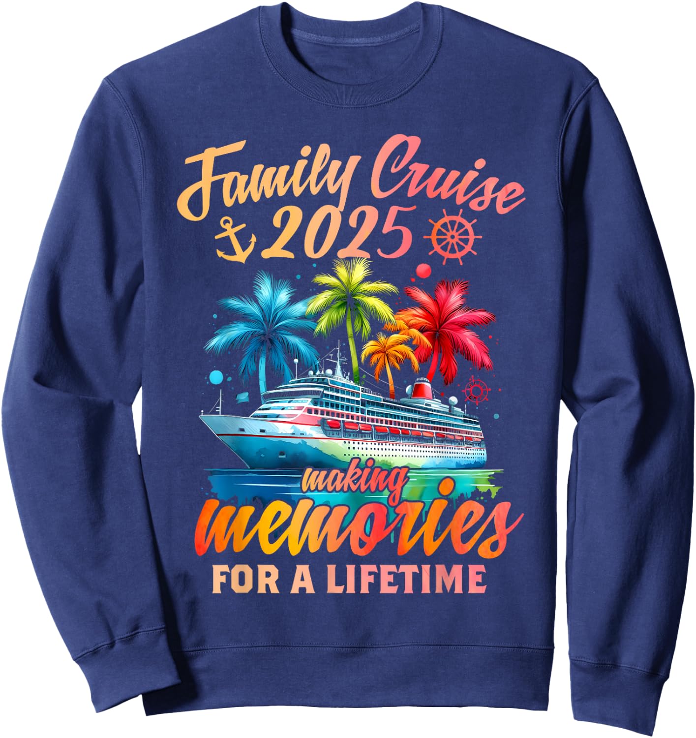 Family Cruise 2025 Family Matching Cruise Vacation Party Sweatshirt - Sweatshirt | Navy