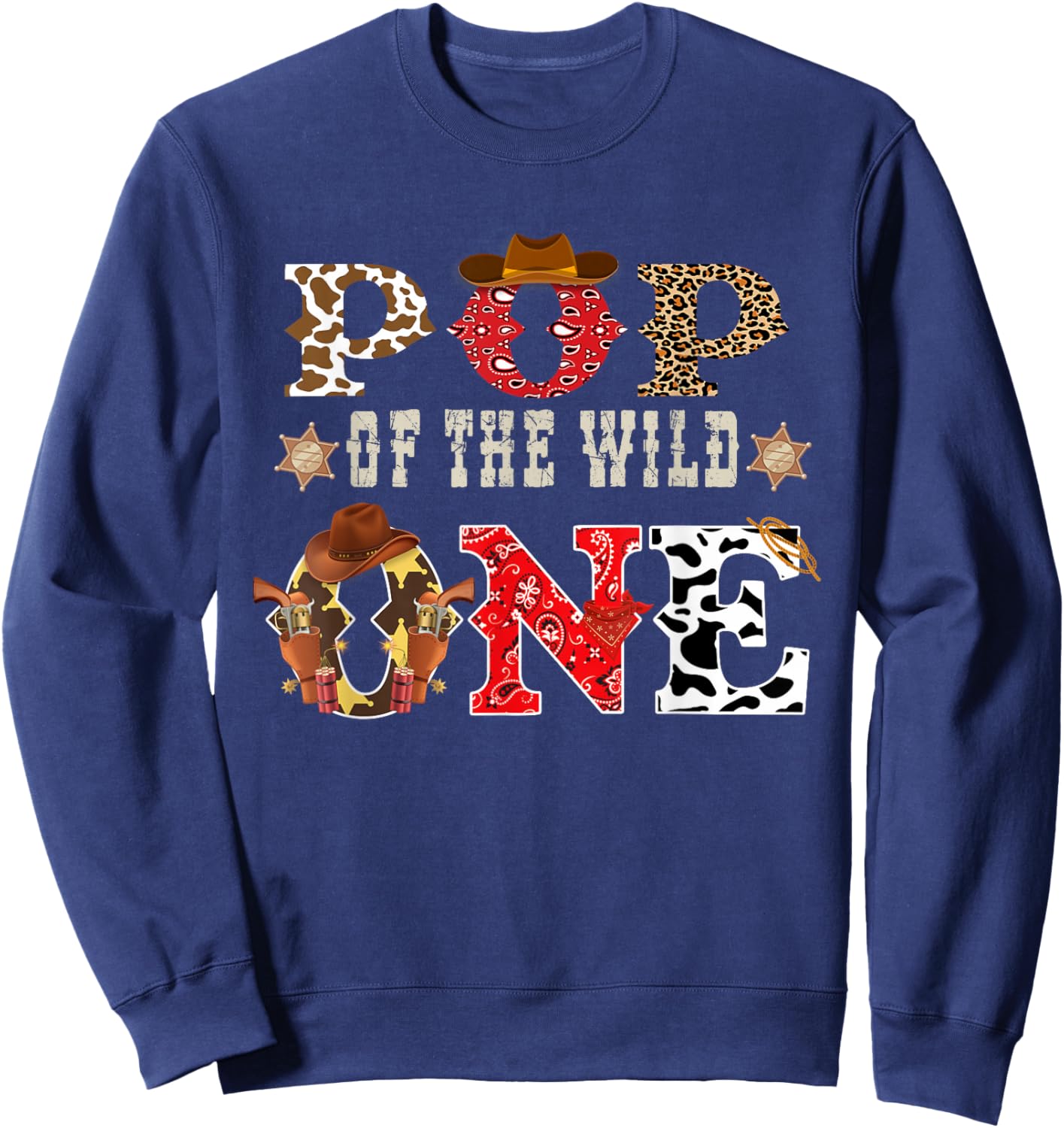Pop of The Wild One Cowboy Western Rodeo Party Matching Sweatshirt - Sweatshirt | Navy