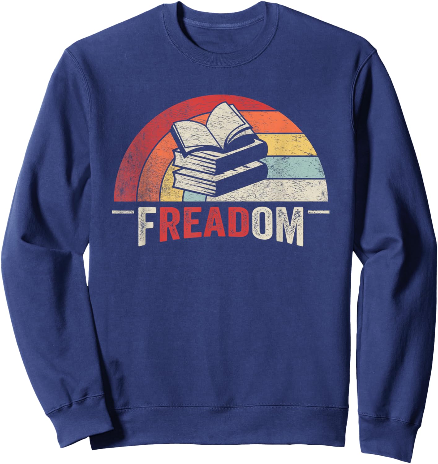 Retro Vintage fREADom Anti Ban Books Freedom To Read Sweatshirt - Sweatshirt | Navy