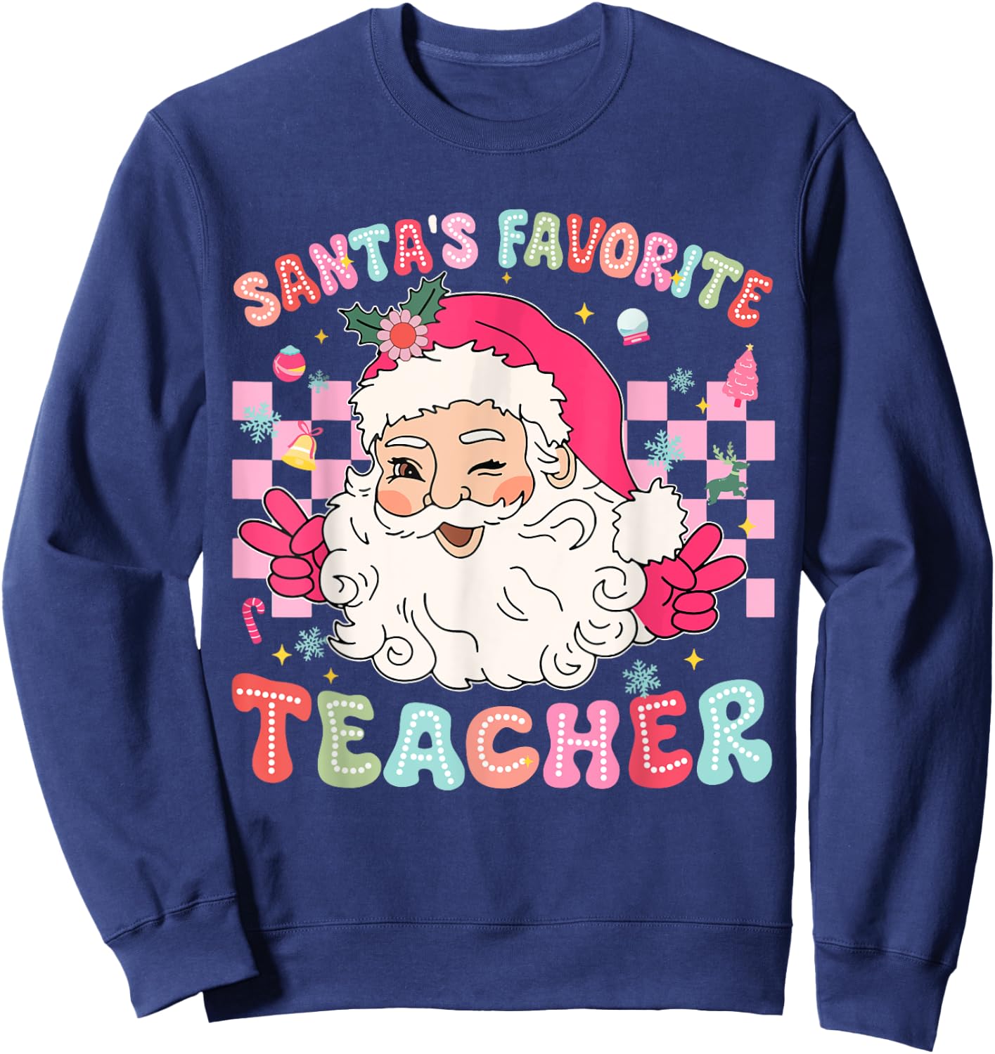Santa Favorite Teacher Shirt Teacher Christmas Sweatshirt - Sweatshirt | Navy
