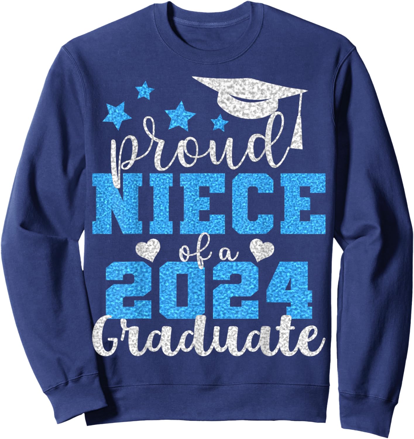 Super Proud Niece of 2024 Graduate Awesome Family College Sweatshirt - Sweatshirt | Navy