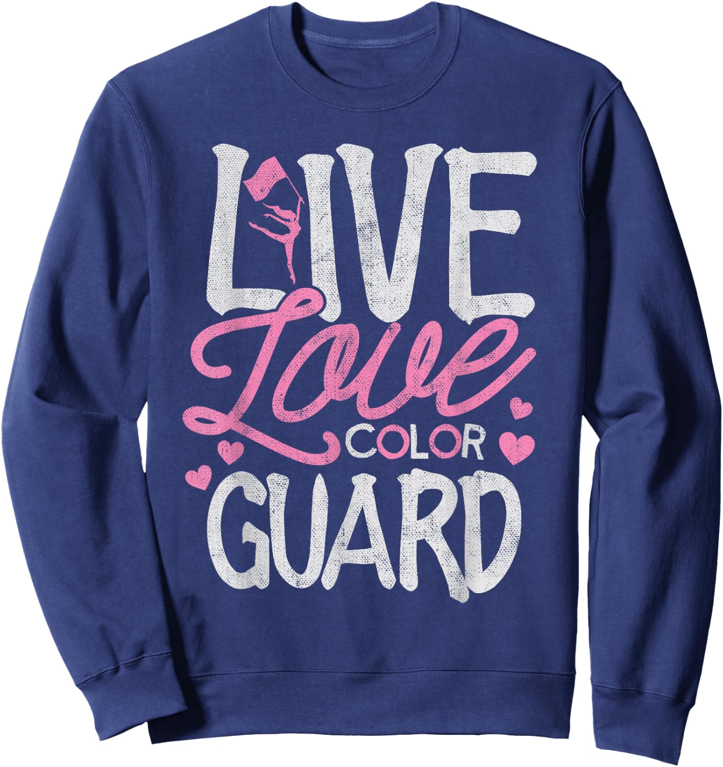 Color Guard Shirt Love Color Guard Marching Band Flag Toss Sweatshirt - Sweatshirt | Navy