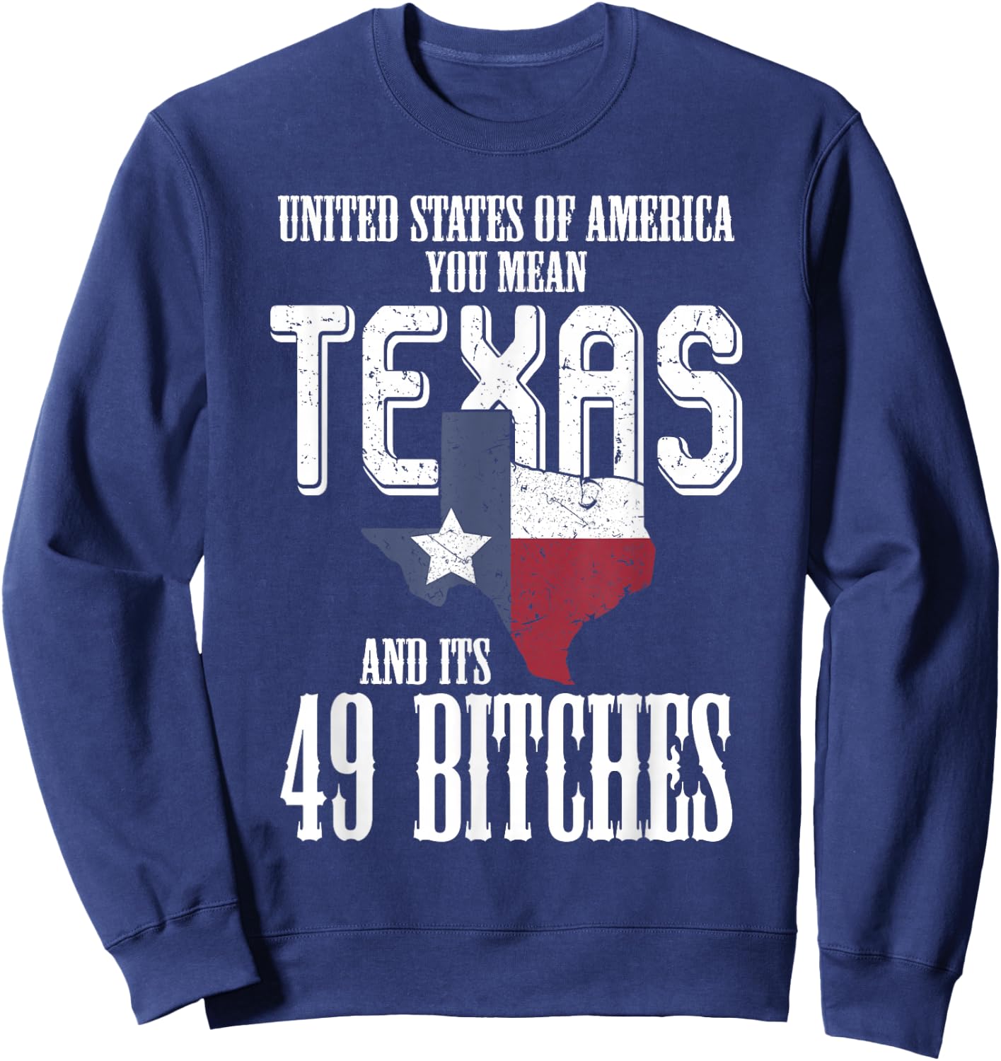 Funny USA Flag United States of America Texas Sweatshirt - Sweatshirt | Navy