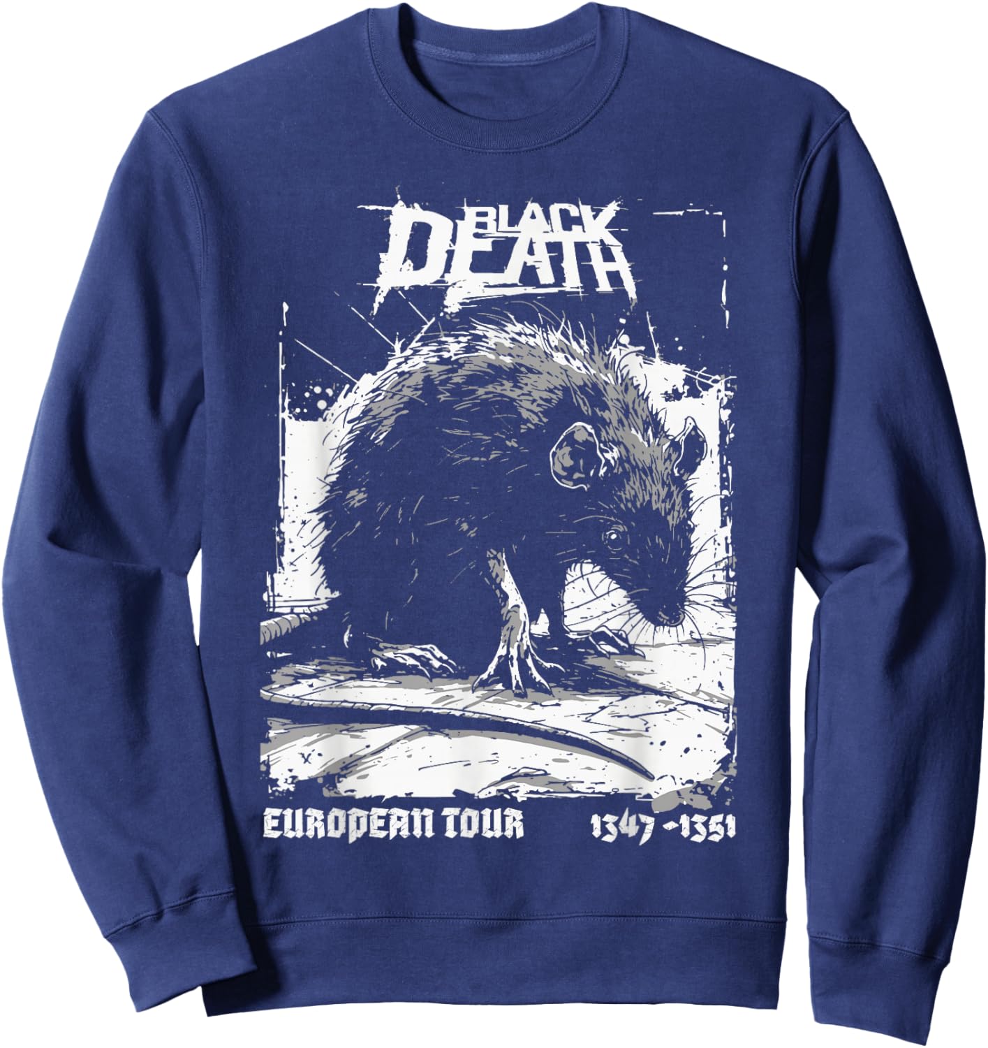 Black Death European Tour Plague Rat Medieval History Goth Sweatshirt - Sweatshirt | Navy