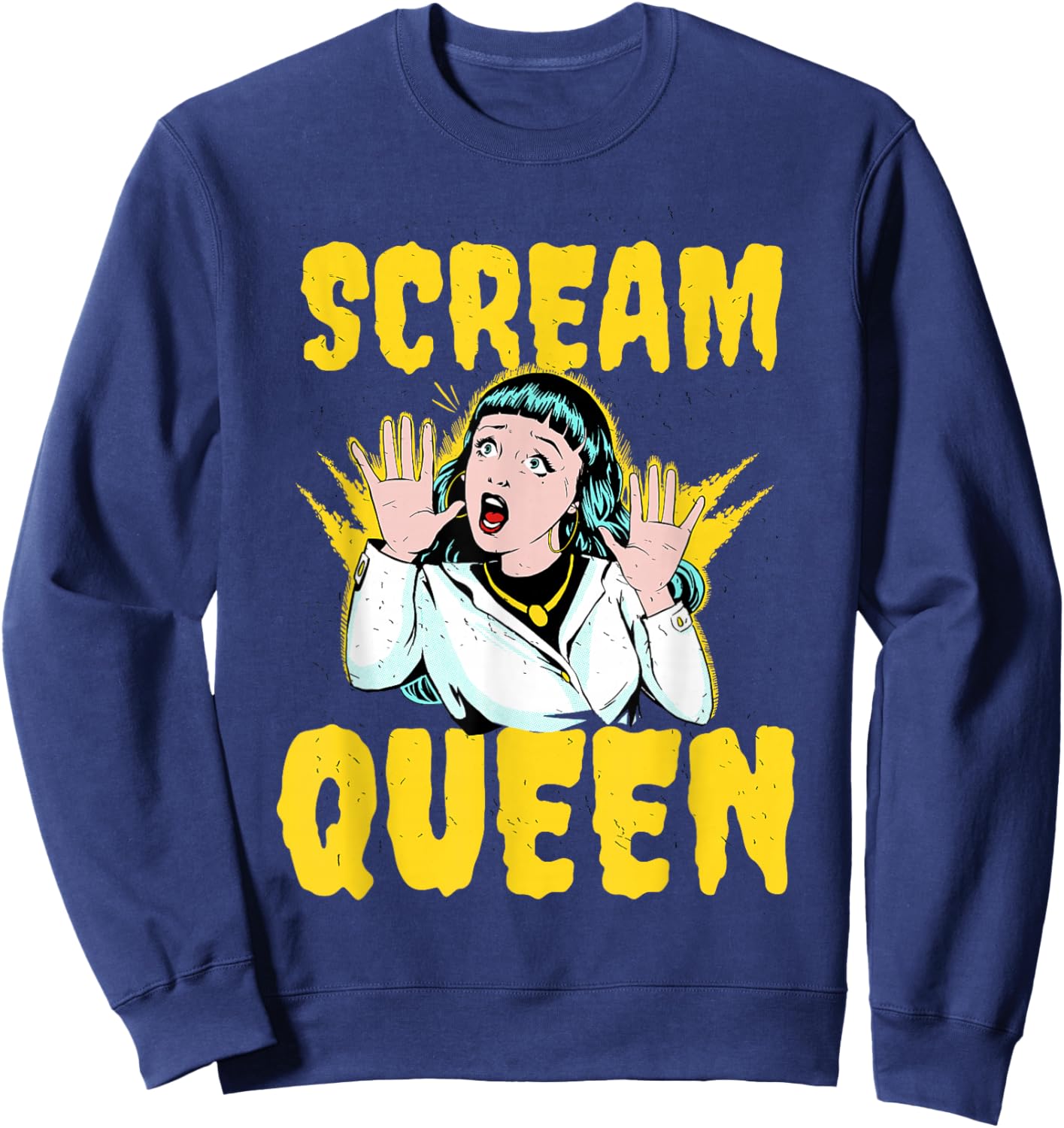 Scream Queen Saying Woman Screaming Cinema Slasher Horror Sweatshirt - Sweatshirt | Navy
