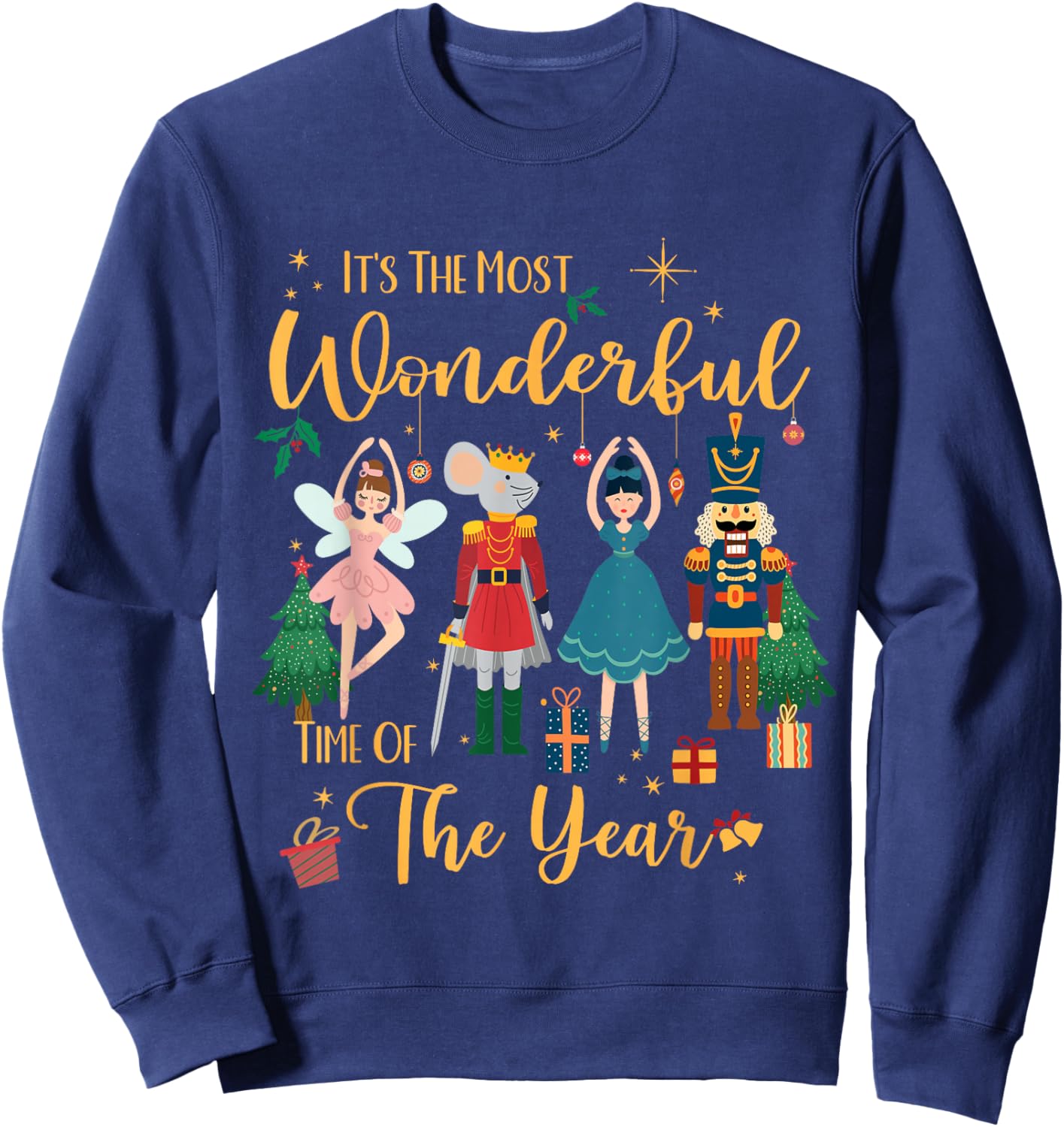 It's The Most Wonderful Time Of The Year Nutcracker Ballet Sweatshirt - Sweatshirt | Navy