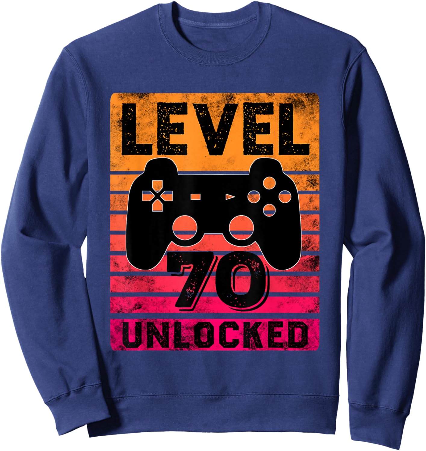 Level 70 Unlocked 70 Year Old Gamer 70th Birthday Gaming Sweatshirt - Sweatshirt | Navy