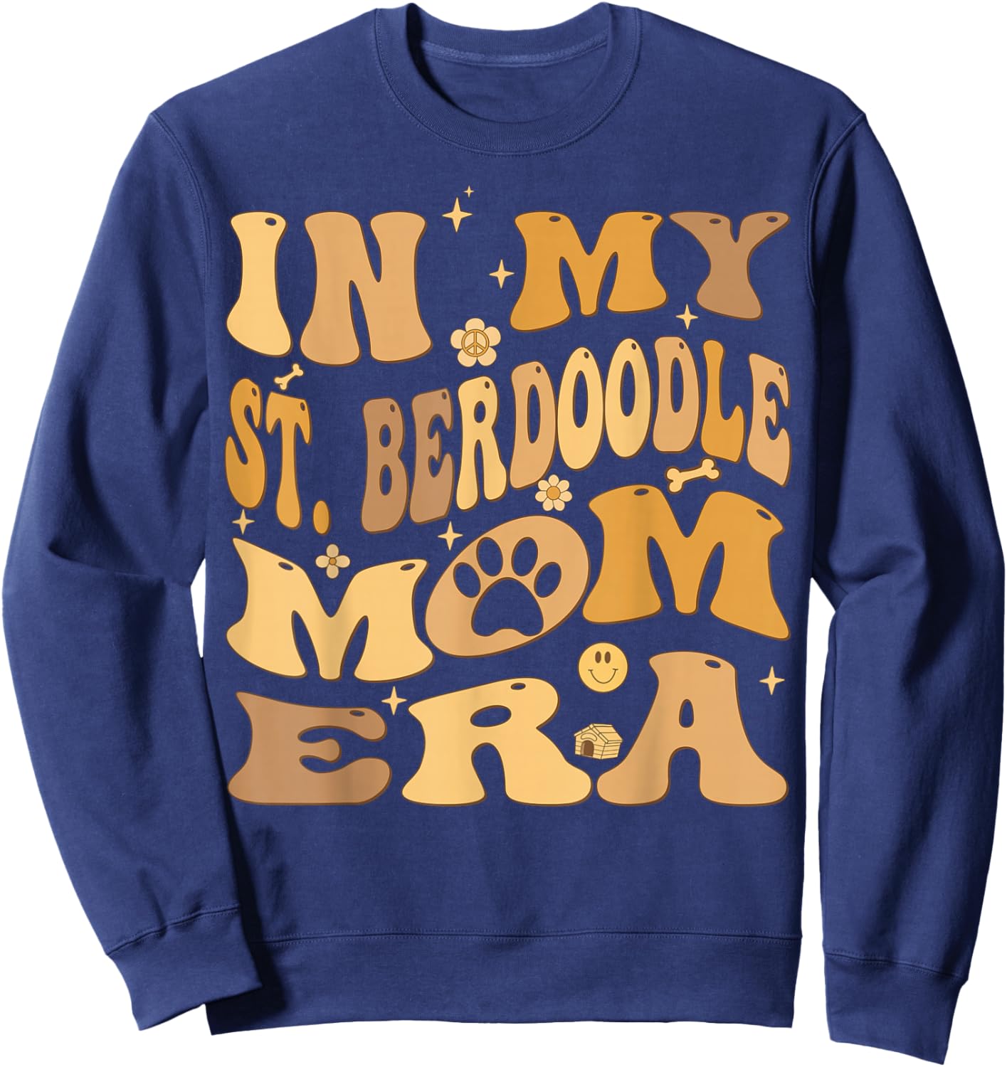 In My St Berdoodle Mom Era Groovy Saint Berdoodle Dog Sweatshirt - Sweatshirt | Navy