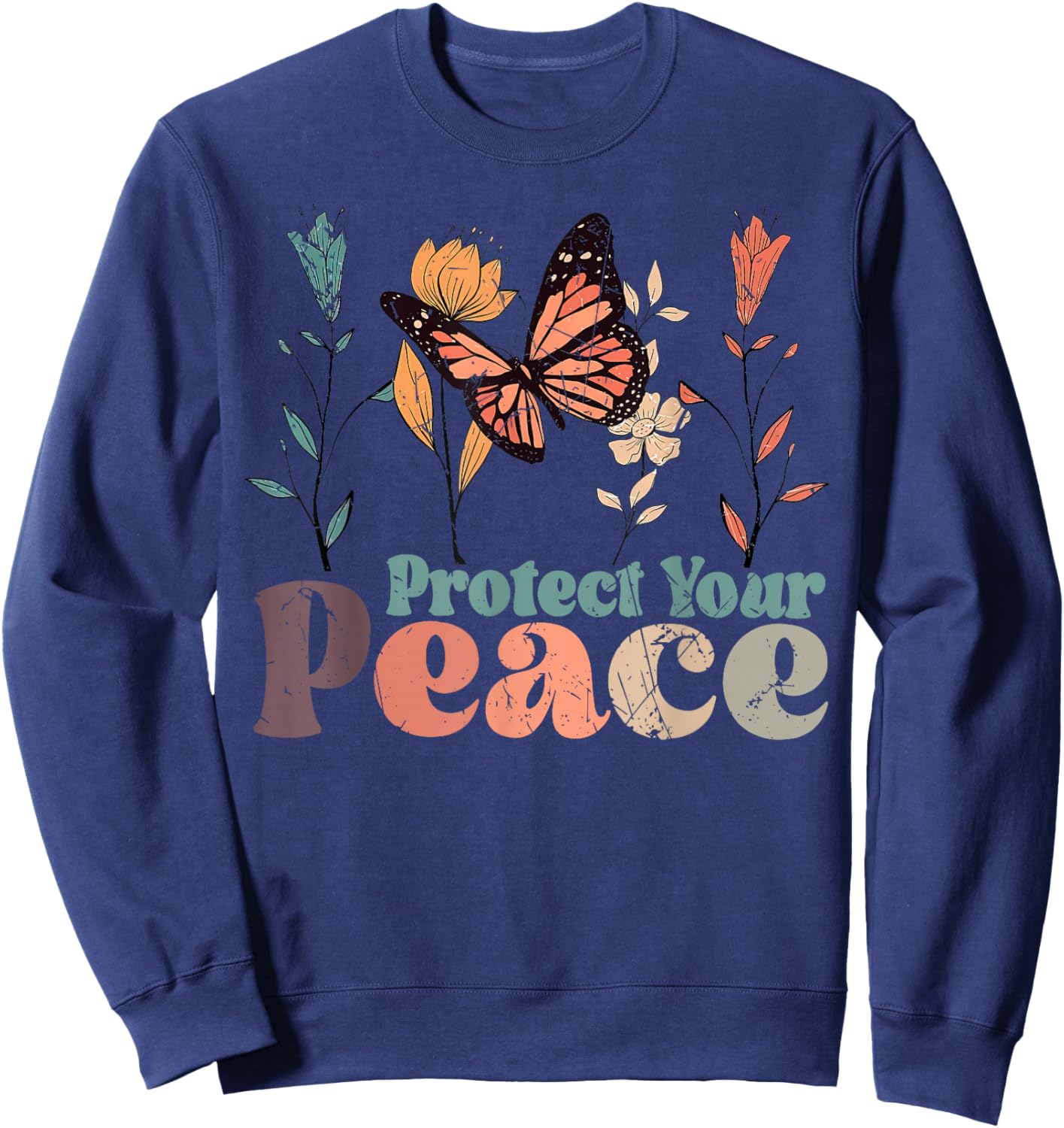 Vintage Flower Protect Your Peace Mental Health Awareness Sweatshirt - Sweatshirt | Navy