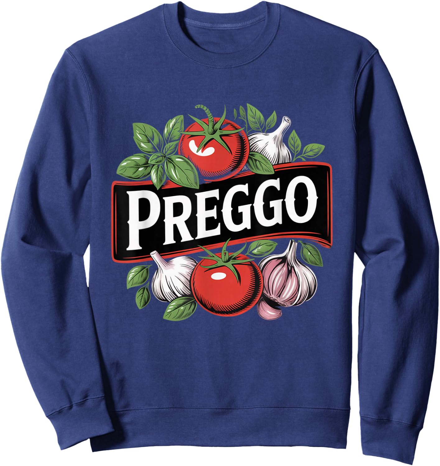 Pregnancy Announcement Prego Pasta Sauce Funny Preggo Sweatshirt - Sweatshirt | Navy