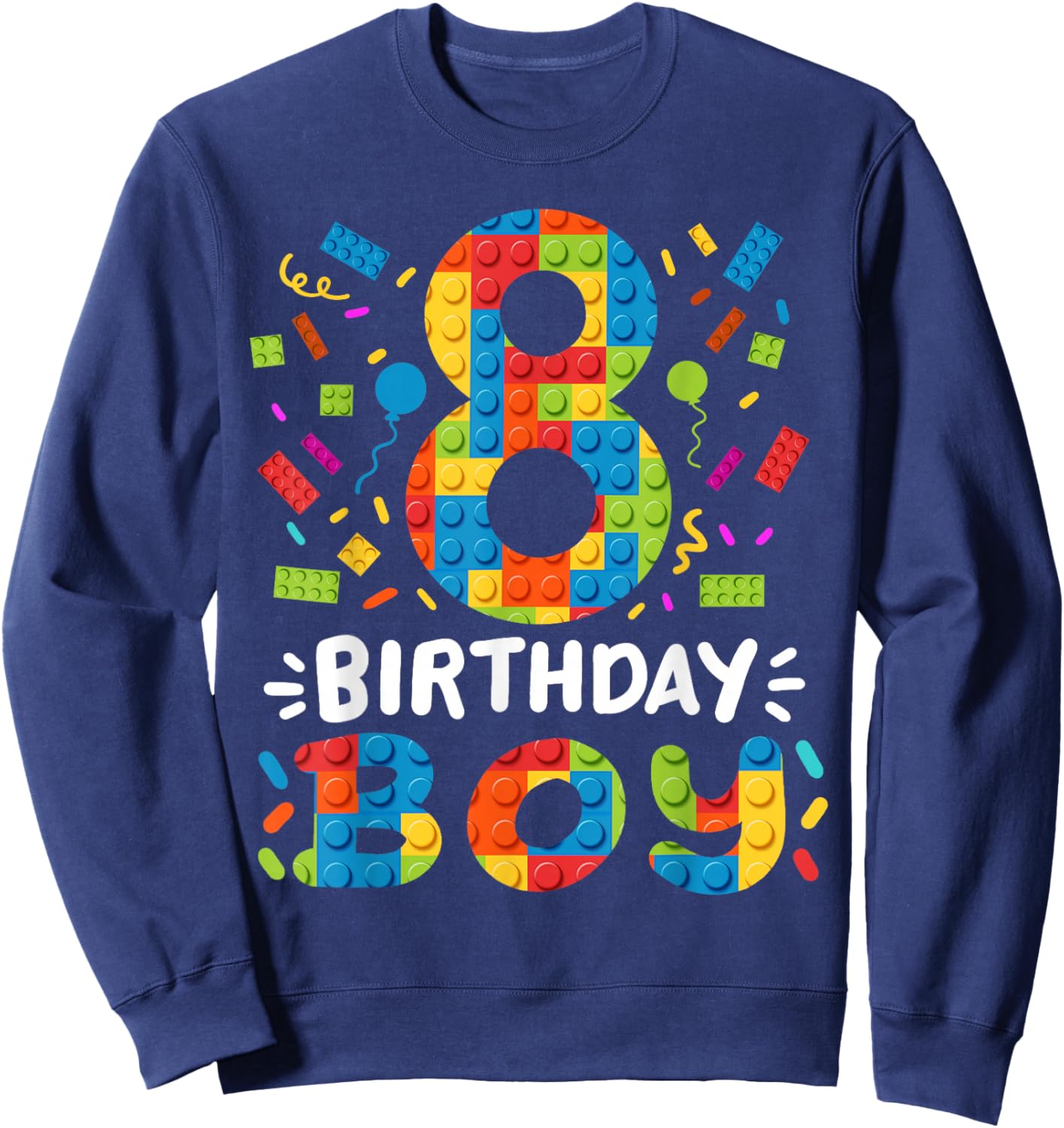 Kids 8 Years Old Building Blocks Builder 8th Birthday Boys Sweatshirt - Sweatshirt | Navy