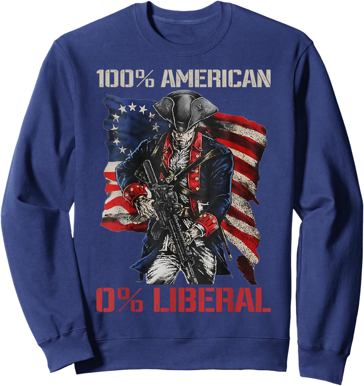 0% Liberal - Republican 2nd Amendment Funny Guns Joke Sweatshirt - Sweatshirt | Navy