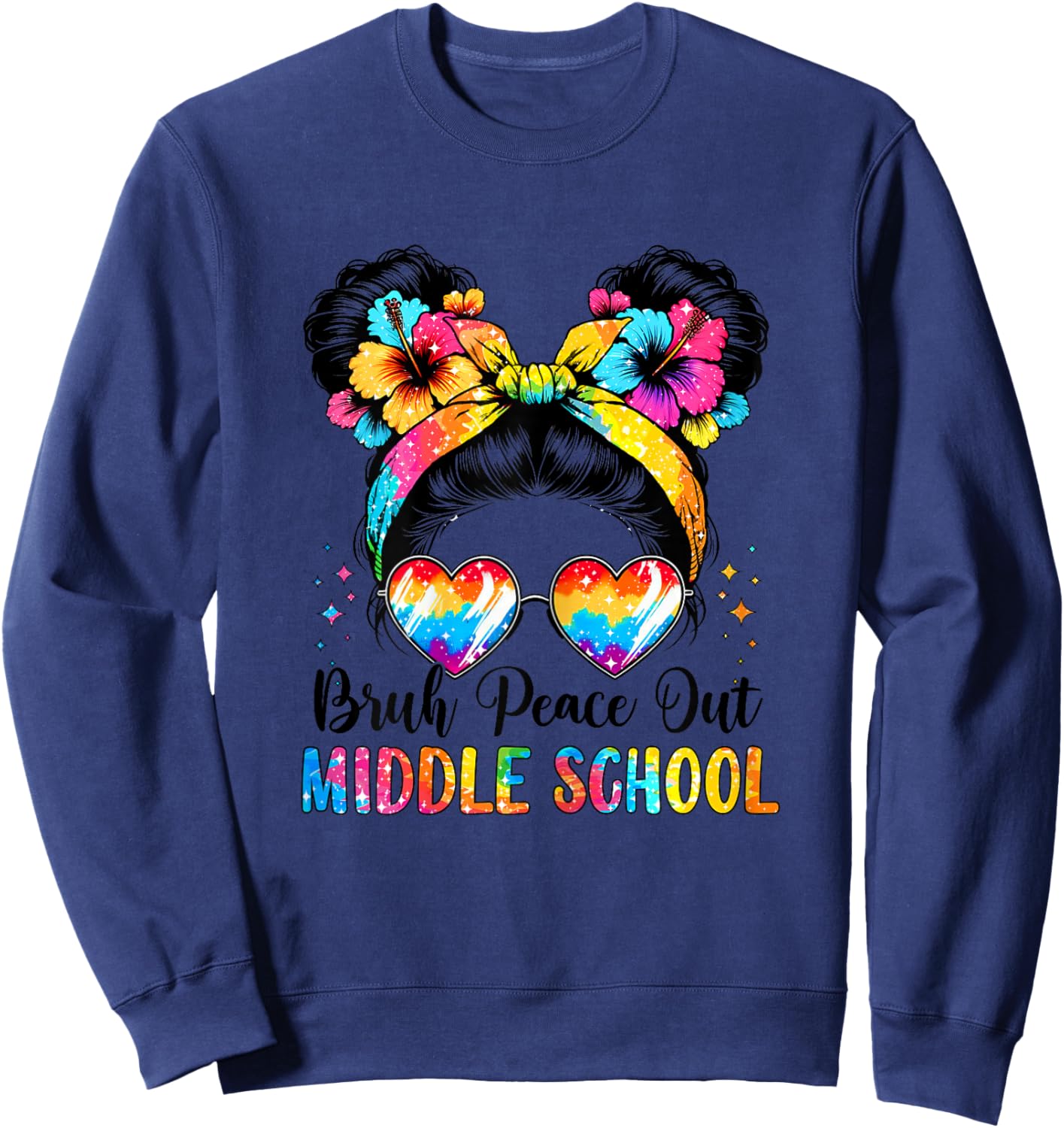 Bruh Peace Out Middle School Messy Bun Girl Tie Dye for Girl Sweatshirt - Sweatshirt | Navy