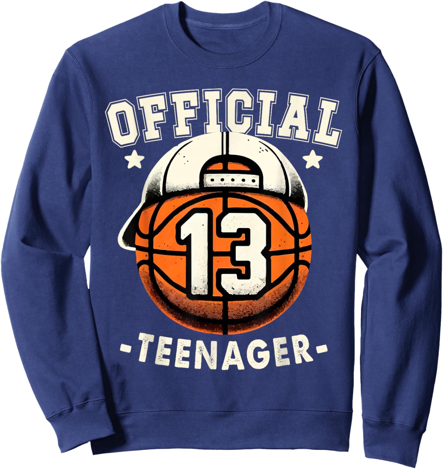 Official Teenager 13th Birthday 13 Year Boy Basketball Bday Sweatshirt - Sweatshirt | Navy