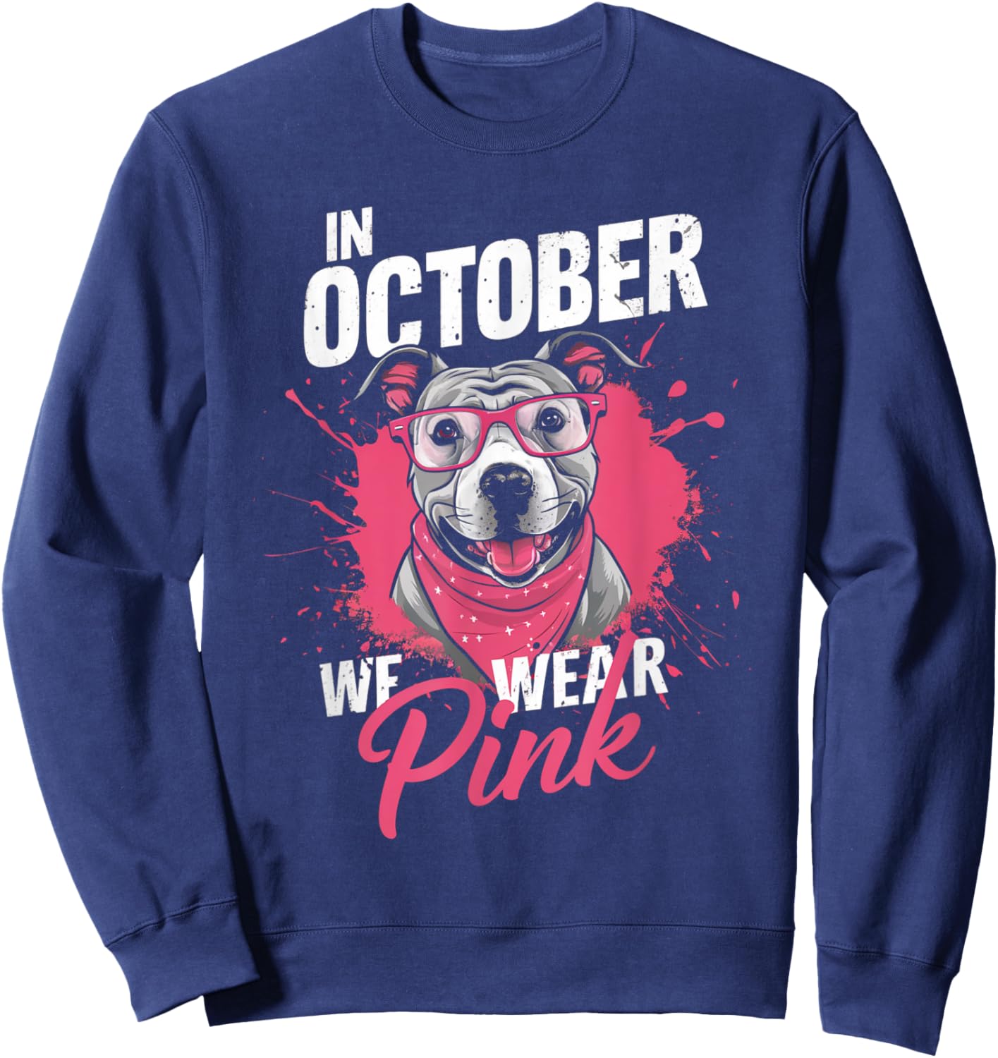 In October We Wear Pink Breast Cancer Awareness Pitbull Dog Sweatshirt - Sweatshirt | Navy