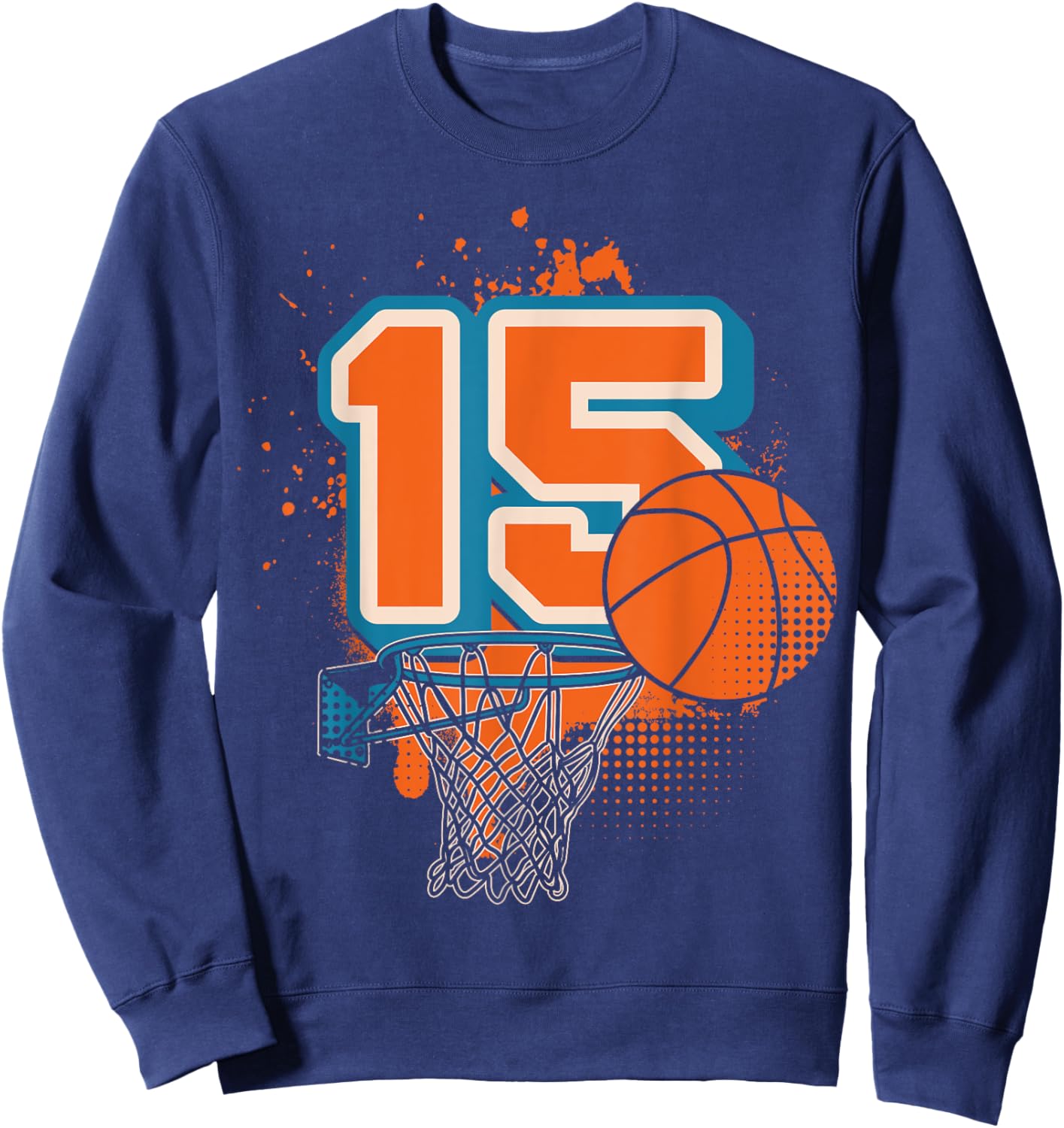 15th Birthday Boy Basketball Player Basketball 15 Years Old Sweatshirt - Sweatshirt | Navy