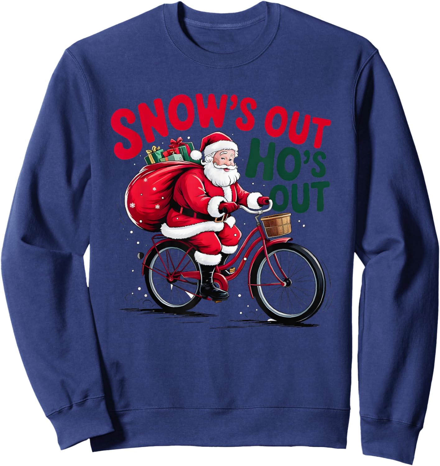 Snows Out Hoes Out Santa Claus Sweatshirt - Sweatshirt | Navy