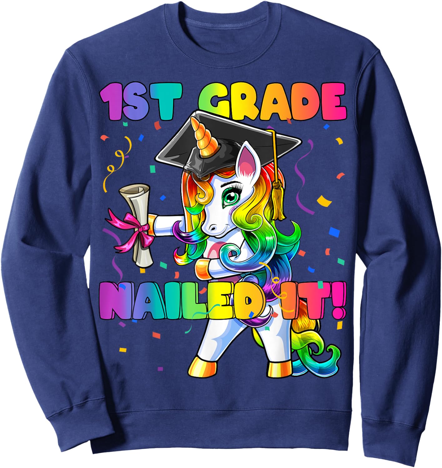 Flossing Unicorn 1st Grade Graduation Cap Diploma Gift Girls Sweatshirt - Sweatshirt | Navy
