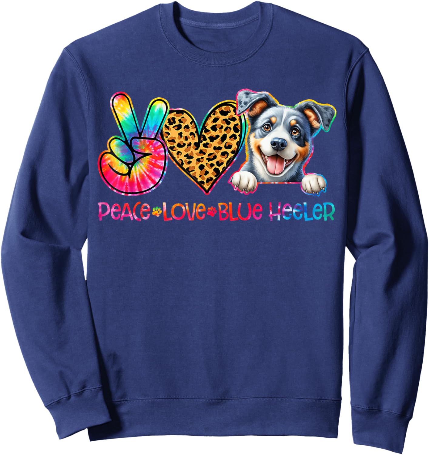 Peace Love Blue Heeler Tie Dye Dog Lover Sweatshirt - Sweatshirt | Navy