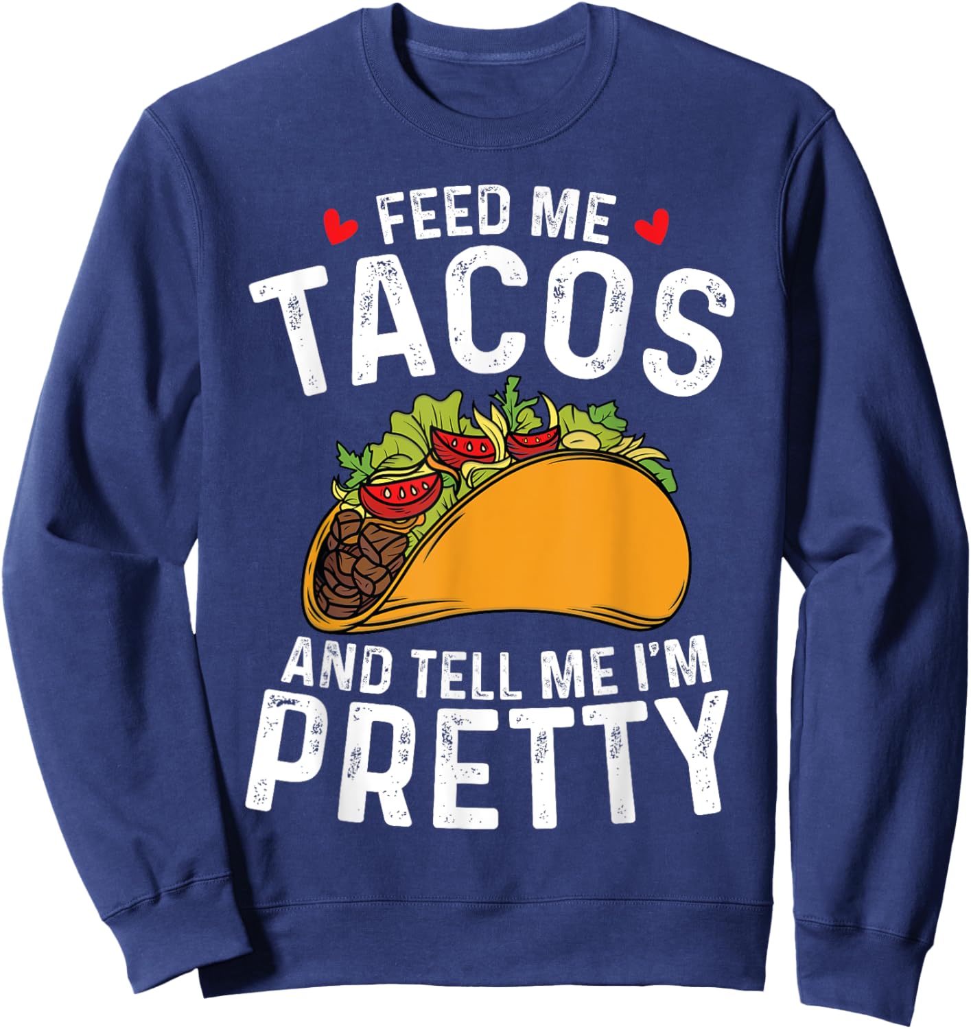 Taco Cinco de Mayo Funny Boys Girls Men Women Mexican Food Sweatshirt - Sweatshirt | Navy