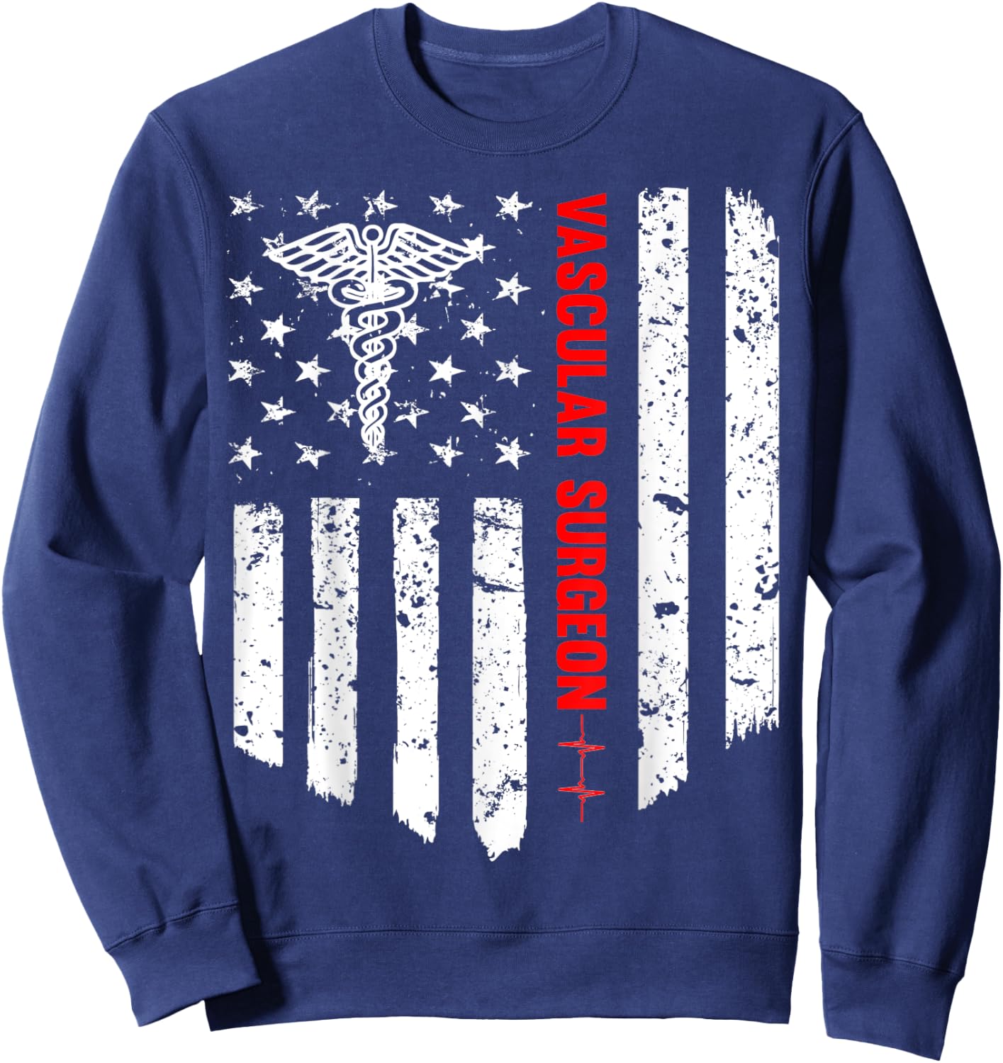 Vascular Surgeon American Flag Patriotic Medicine Gift Women Men Sweatshirt - Sweatshirt | Navy