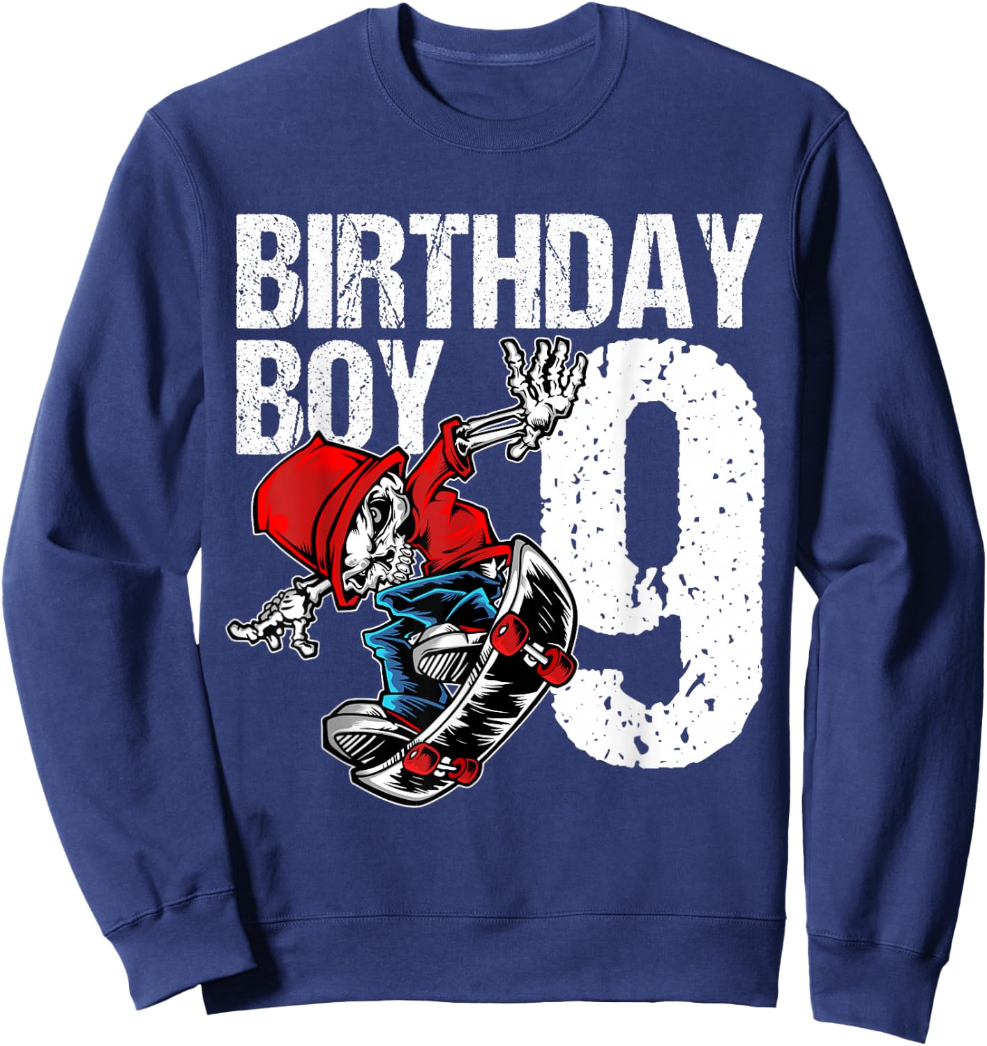 9 Year Old Skateboard Birthday Skateboarding Skate 9th Gift Sweatshirt - Sweatshirt | Navy