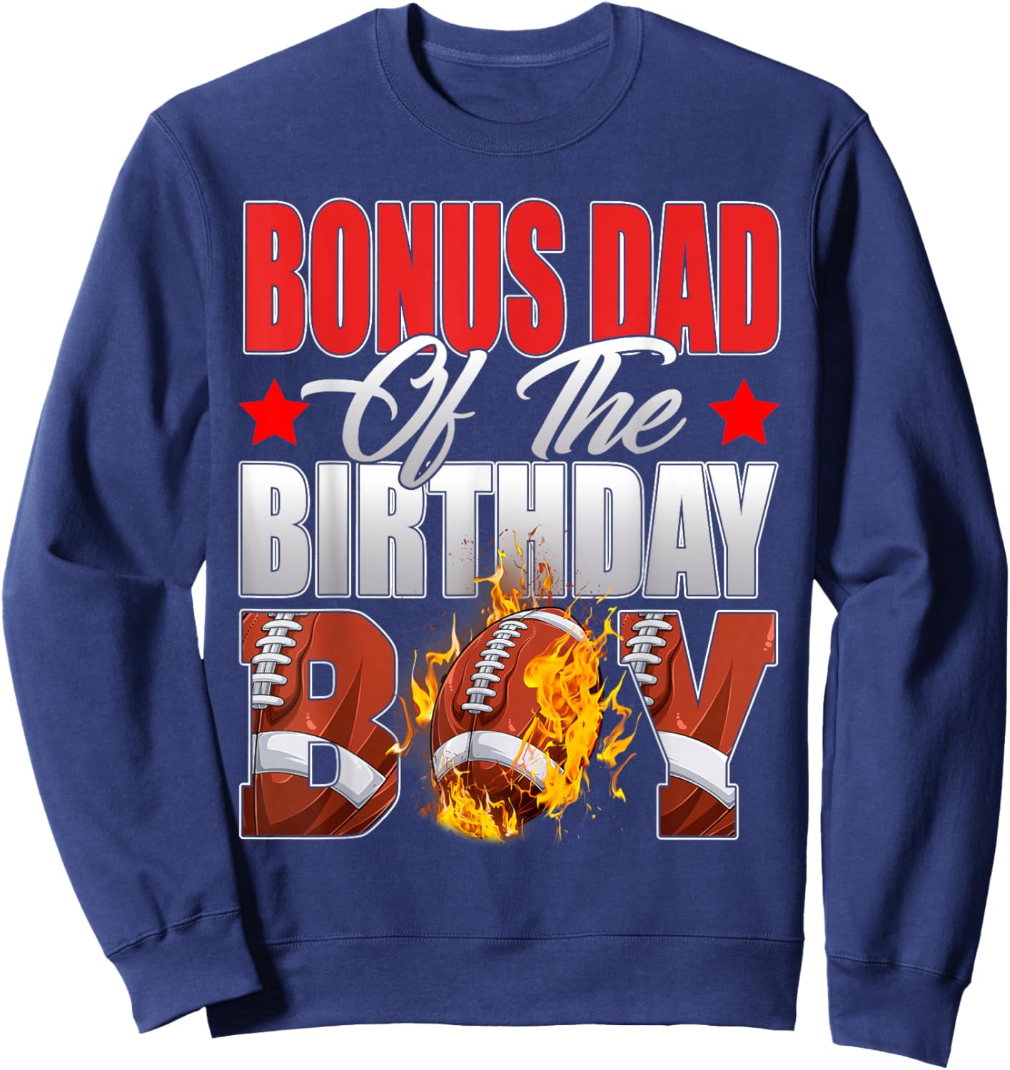 Bonus Dad Of The Birthday Boy Football Bday Celebration Sweatshirt - Sweatshirt | Navy