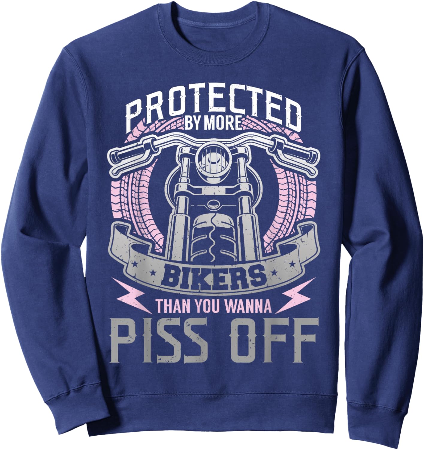 Motorcycle Protected By More Bikers Girlfriend Wife Sweatshirt - Sweatshirt | Navy