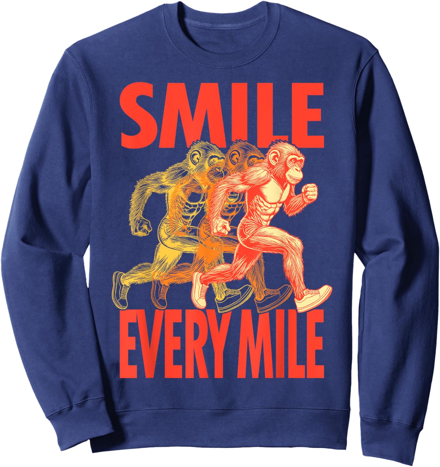Smile Every Mile Funny Full Marathon Runner Monkey Running Sweatshirt - Sweatshirt | Navy