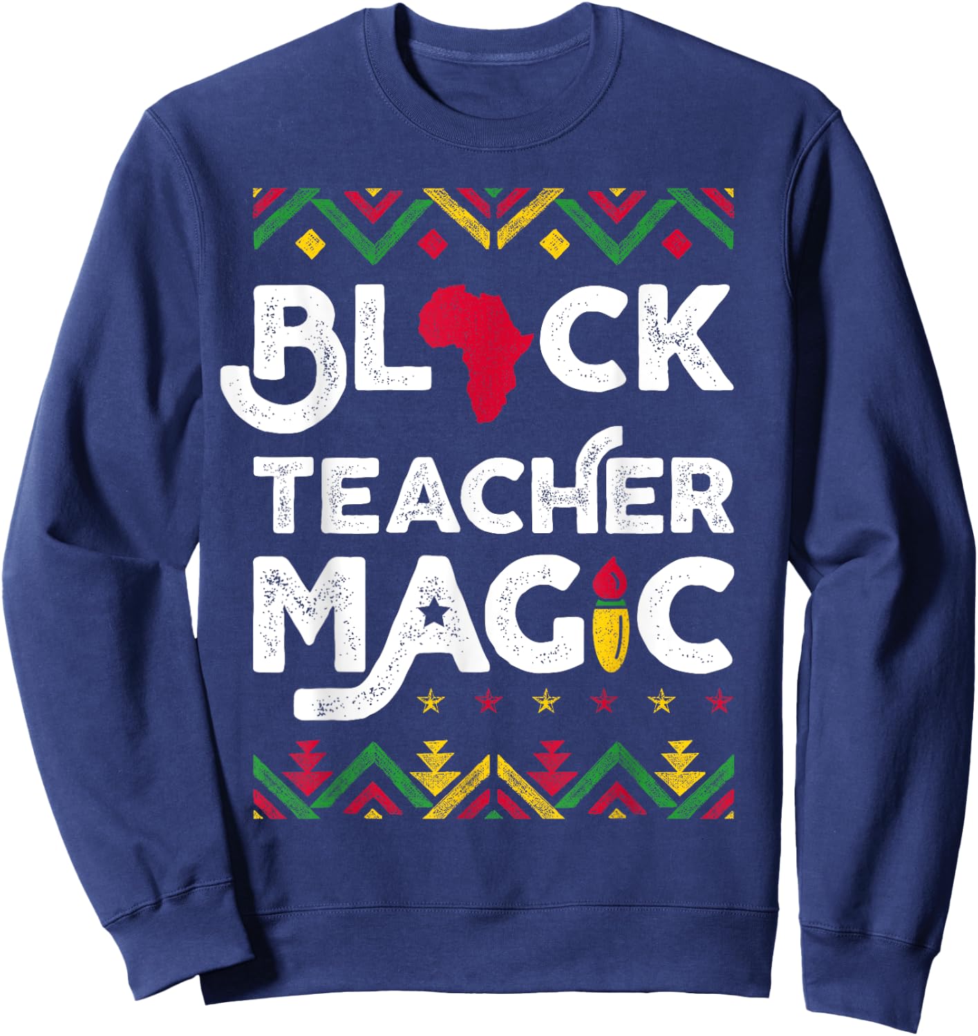 Black Teacher Magic Shirt Teacher Black History Month Women Girls Kids Sweatshirt - Sweatshirt | Navy