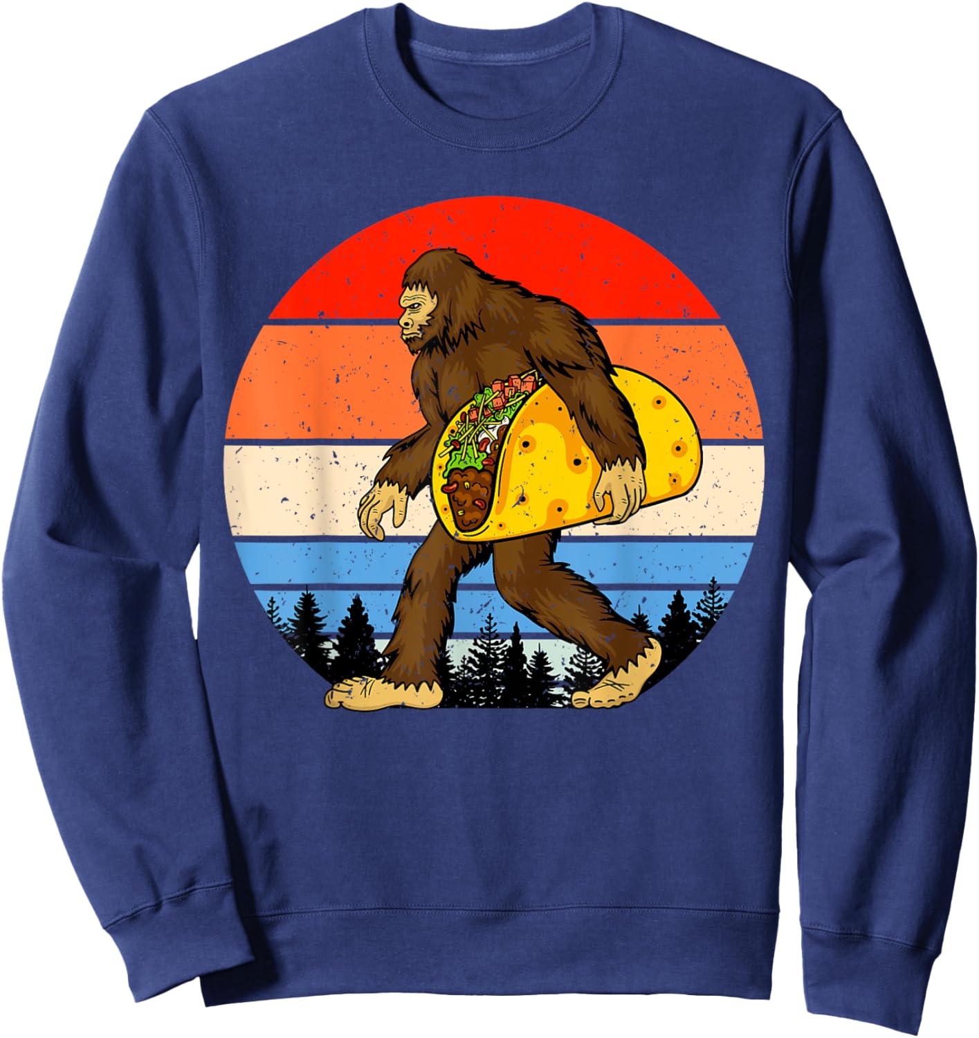 Funny Bigfoot, Taco Lover, Bigfoot Taco, Bigfoot Sweatshirt - Sweatshirt | Navy