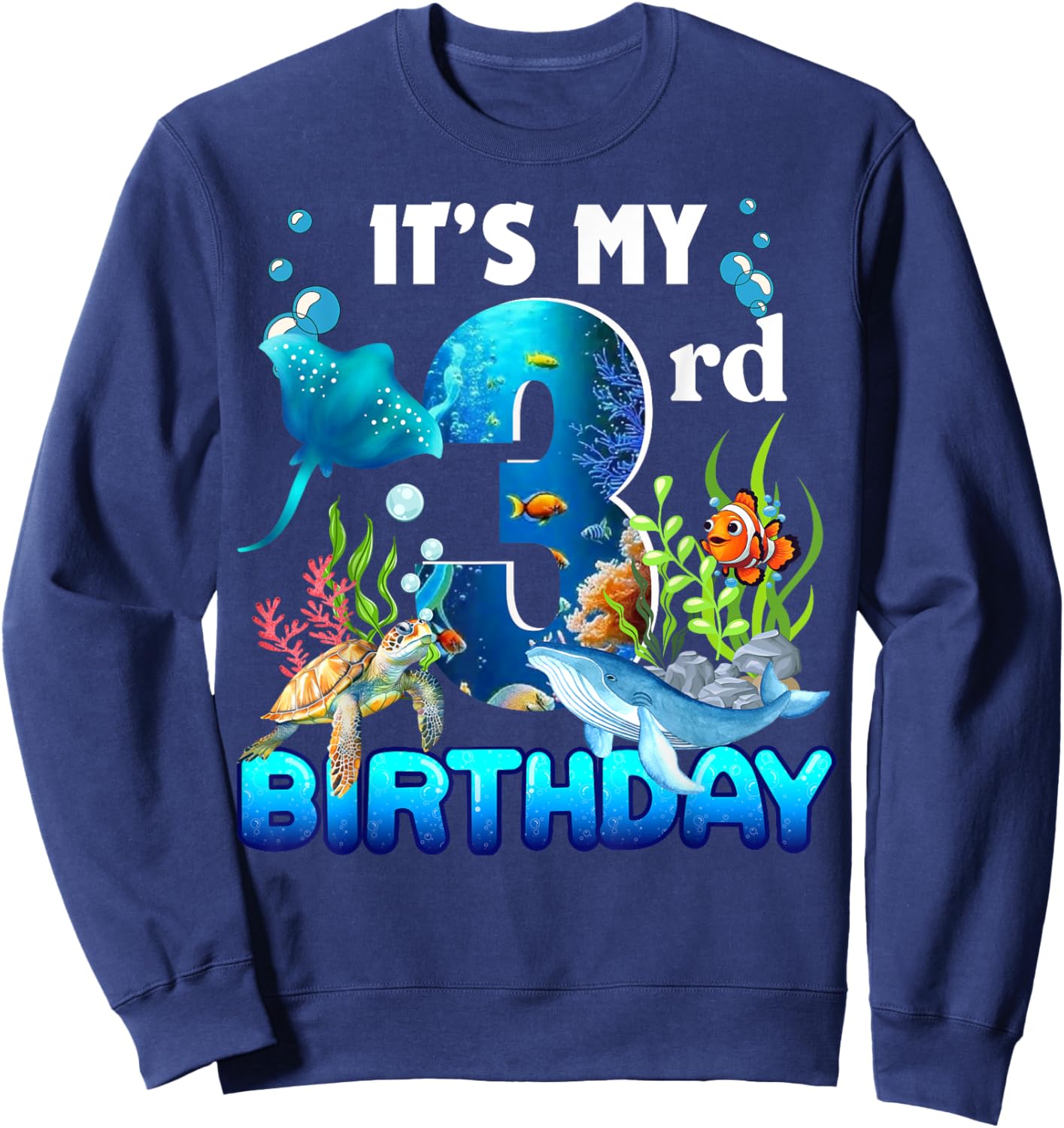 It's My 3rd Birthday Party Ocean 3 Years Old Sea Fish B-Day Sweatshirt - Sweatshirt | Navy