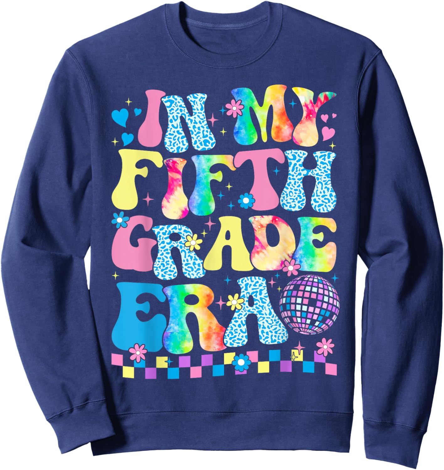 In My Fifth Grade Era Groovy Back To School Teachers Kids Sweatshirt - Sweatshirt | Navy