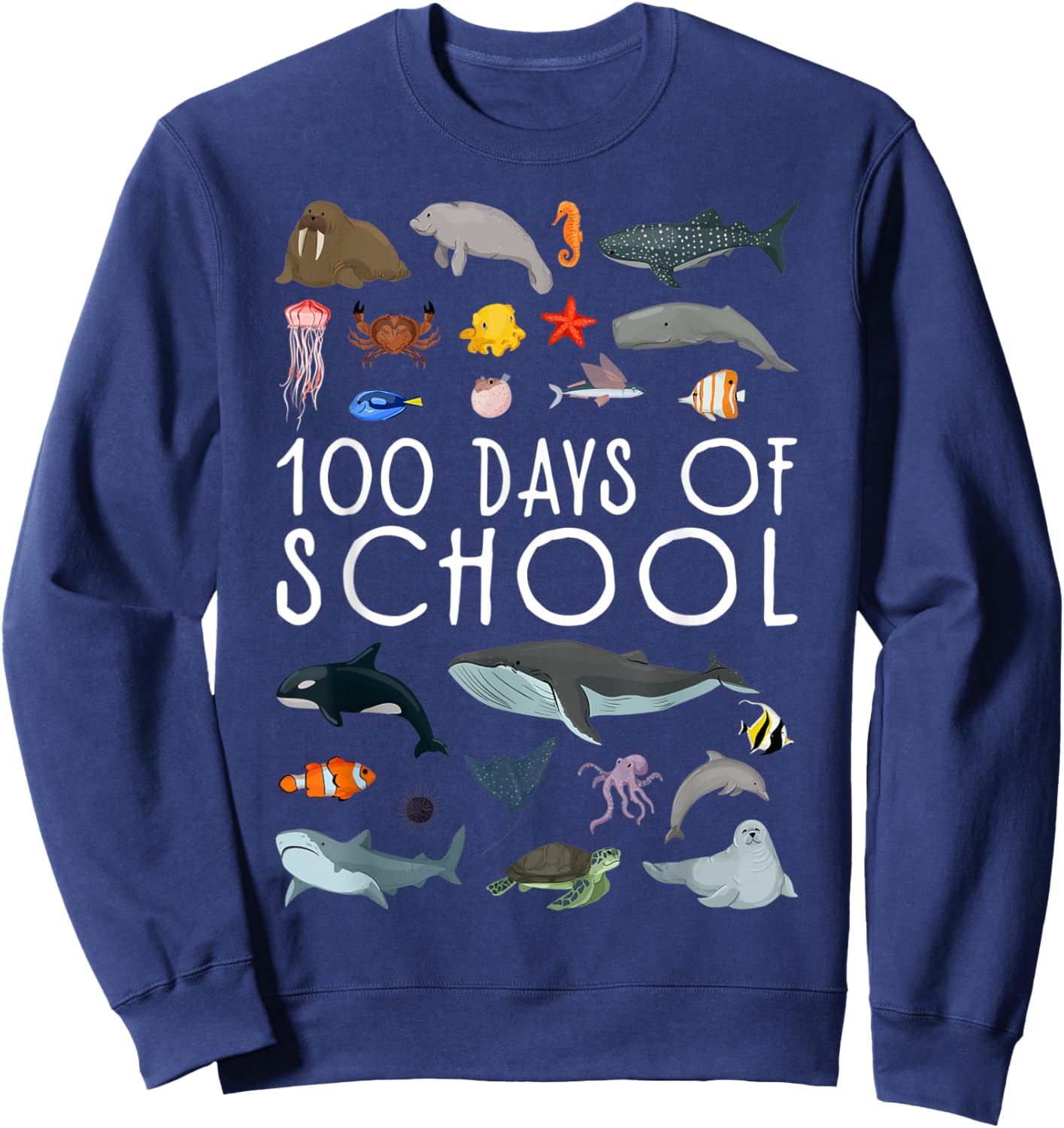Sea Animals 100 Days of School Cute Sea Animals Boys Girls Sweatshirt - Sweatshirt | Navy