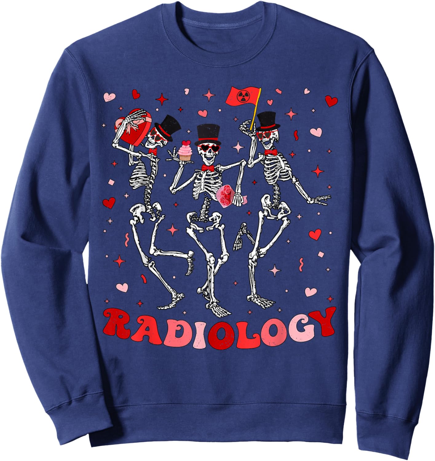 Dancing Skeleton Radiology Valentines RAD Tech X-ray Tech Sweatshirt - Sweatshirt | Navy