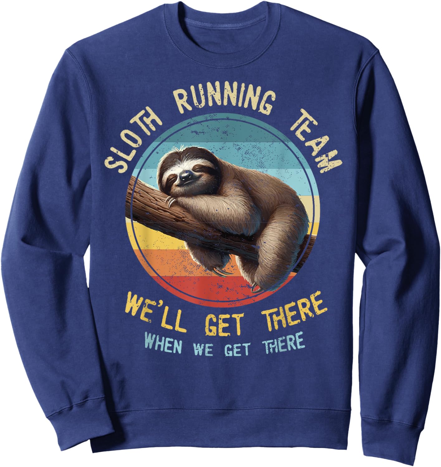 Sloth Running Team Run Funny Marathon Runner Cross Country Sweatshirt - Sweatshirt | Navy