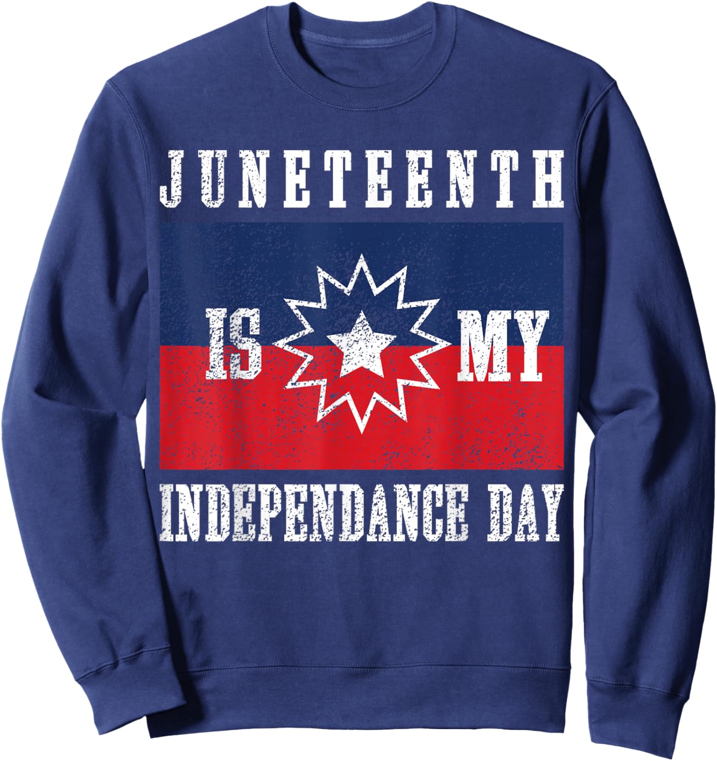 Juneteenth Flag Shirt African American Men Women 4th of July Sweatshirt - Sweatshirt | Navy