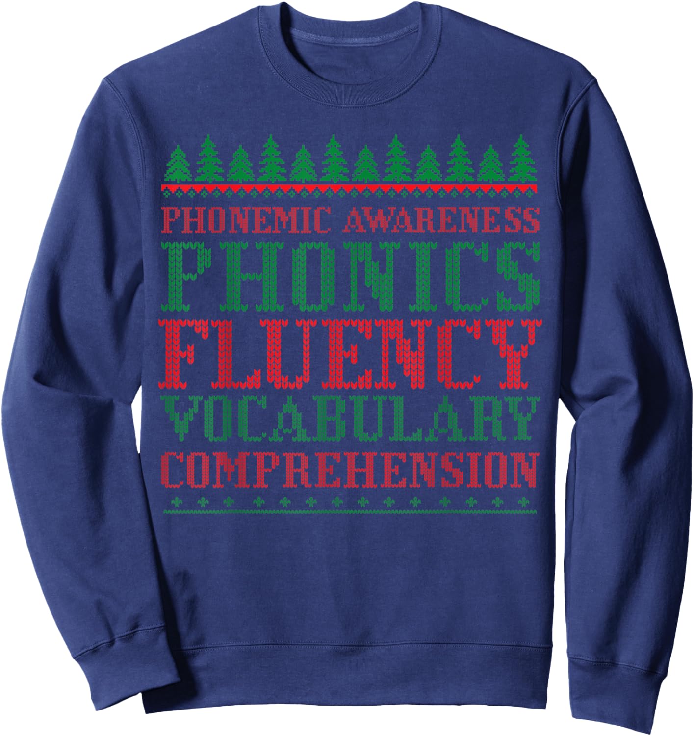 Teacher Ugly Sweater Christmas Science of Reading Sweatshirt - Sweatshirt | Navy