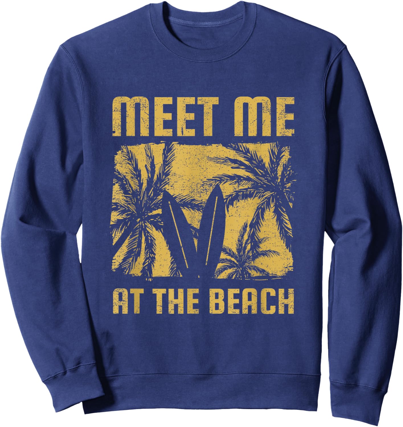 Meet Me At The Beach Surfboard, Beach Getaway Vacation Men Women Kids Sweatshirt - Sweatshirt | Navy